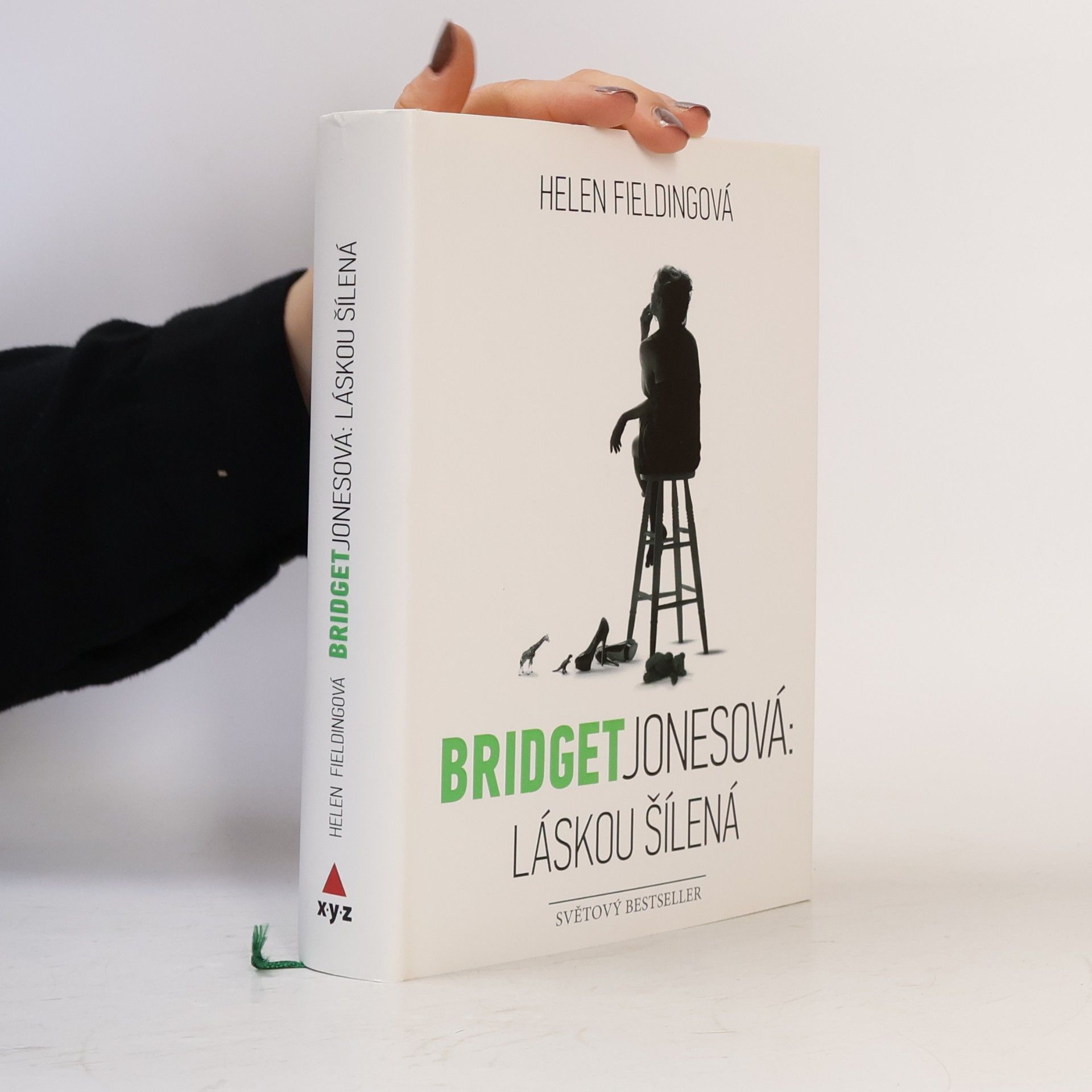 Helen Fielding Bridget Jonesová. Láskou šílená