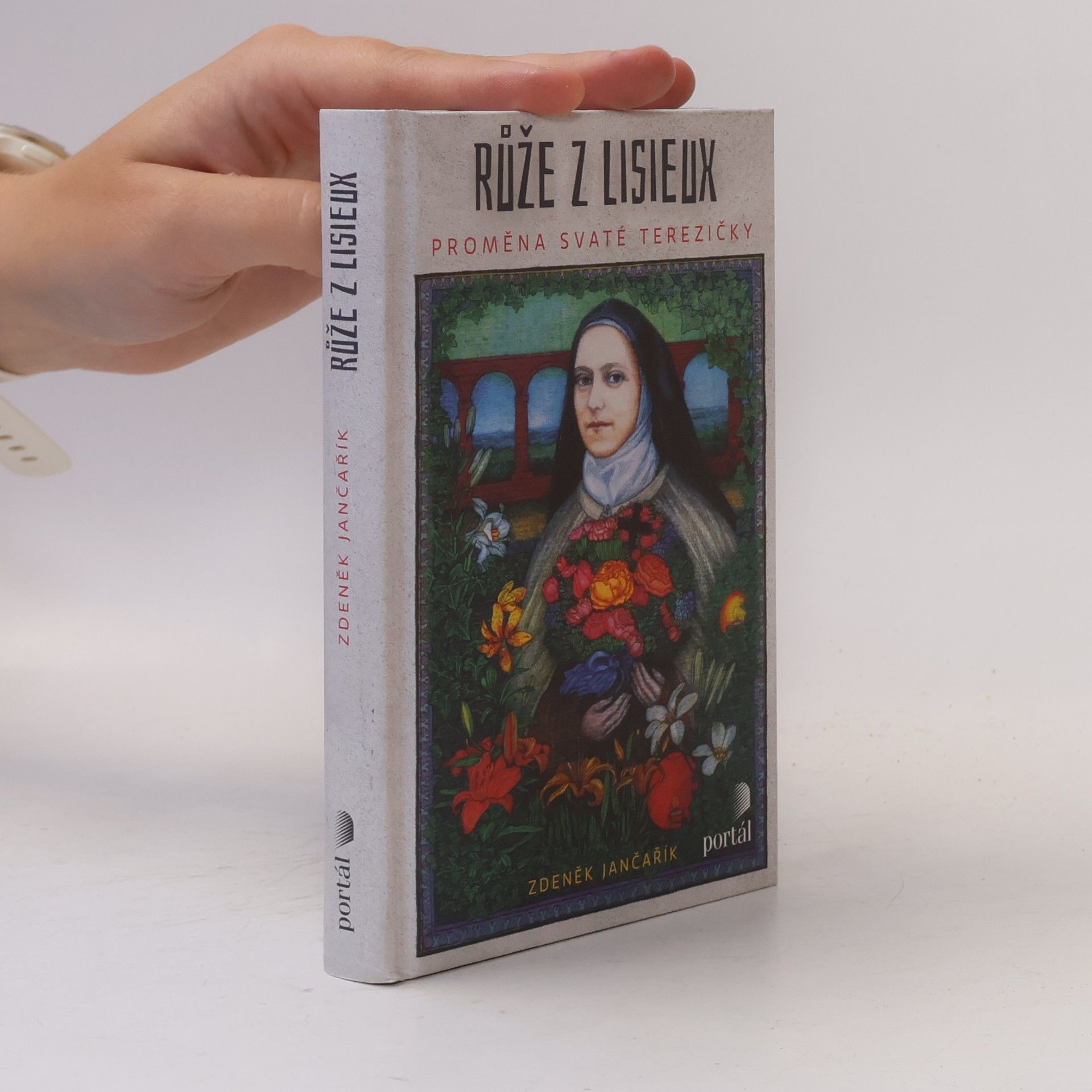 Zdeněk Jančařík Růže z Lisieux