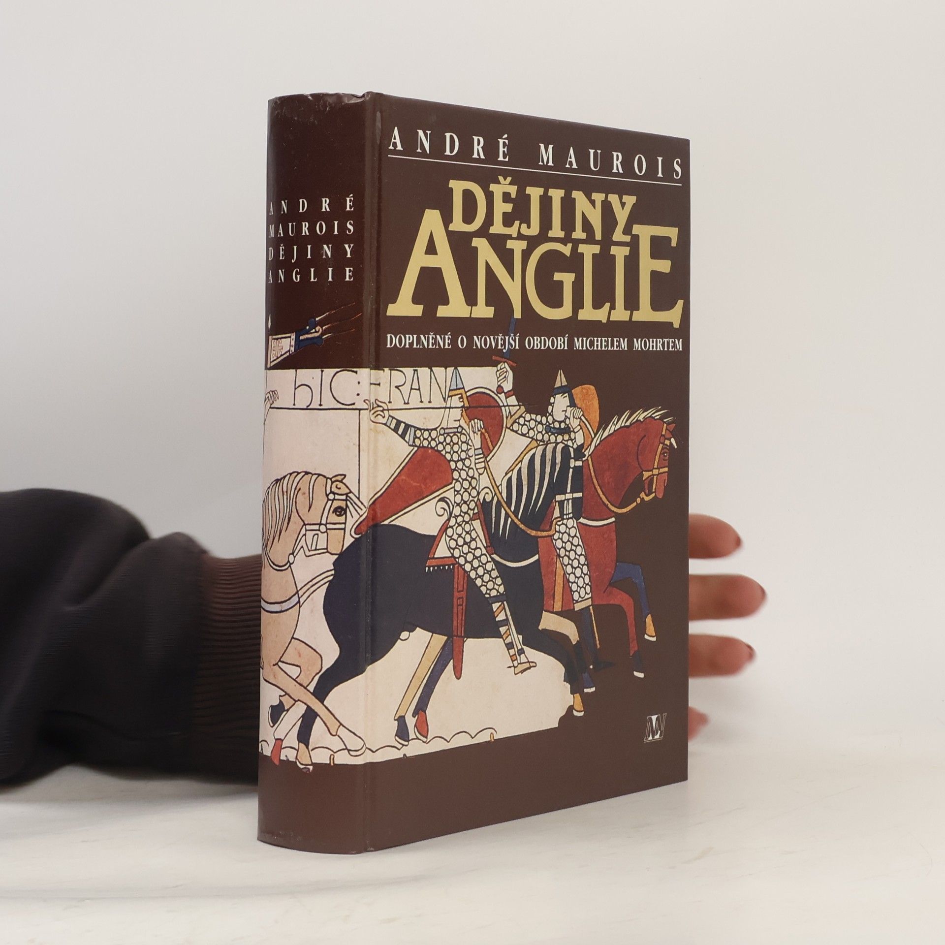 André Maurois Dějiny Anglie : doplněné o novější období Michelem Mohrtem