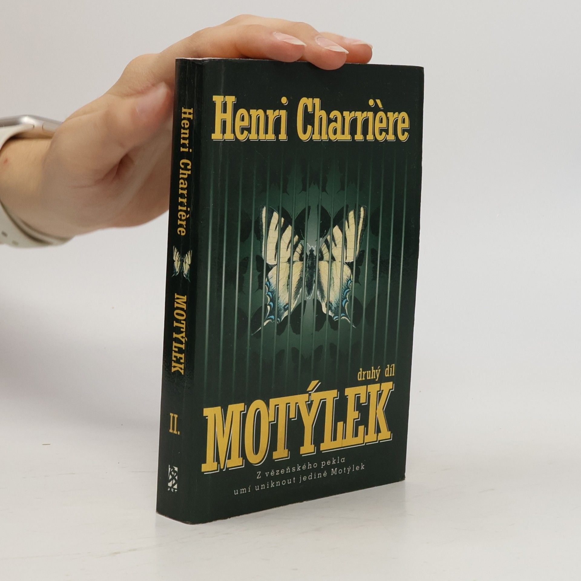 Henri Charrière Motýlek. 2. díl.