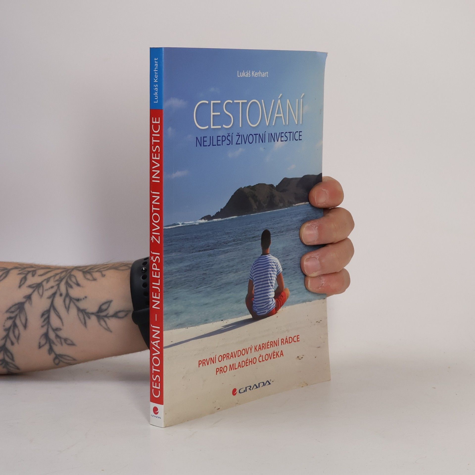 Lukáš Kerhart Cestování. Nejlepší životní investice
