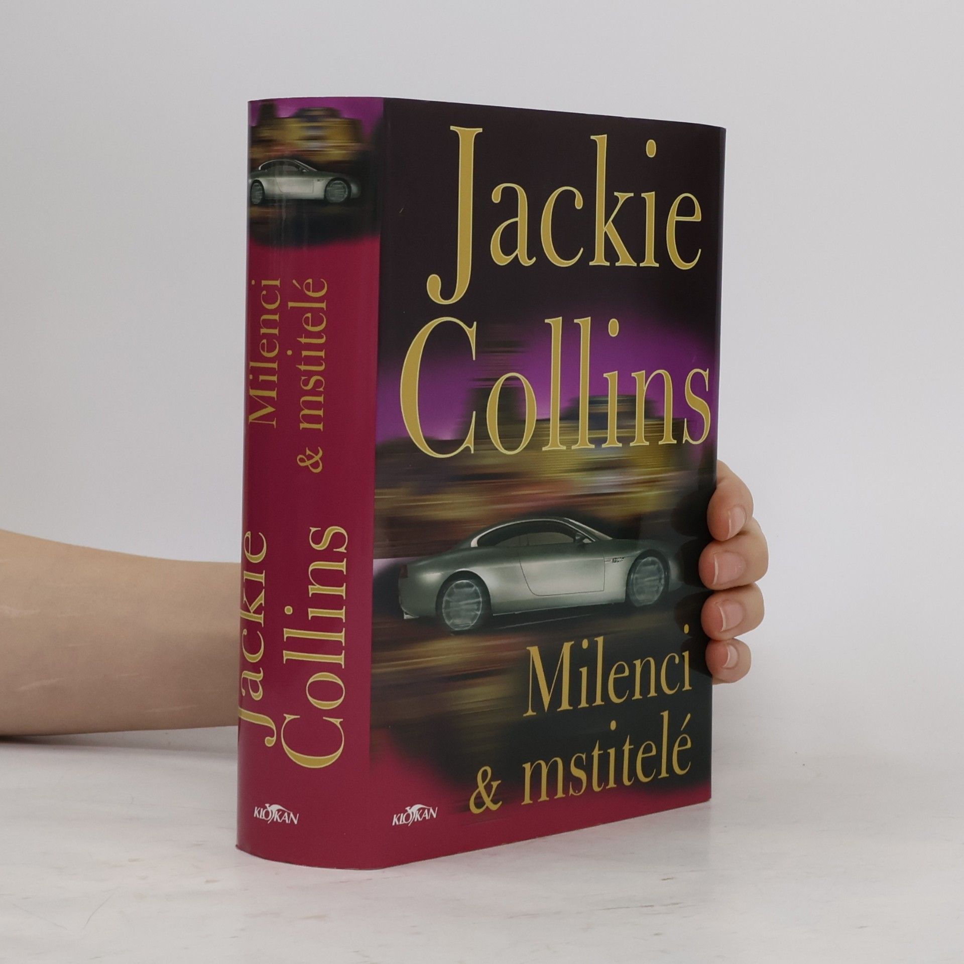 Jackie Collins Milenci & mstitelé