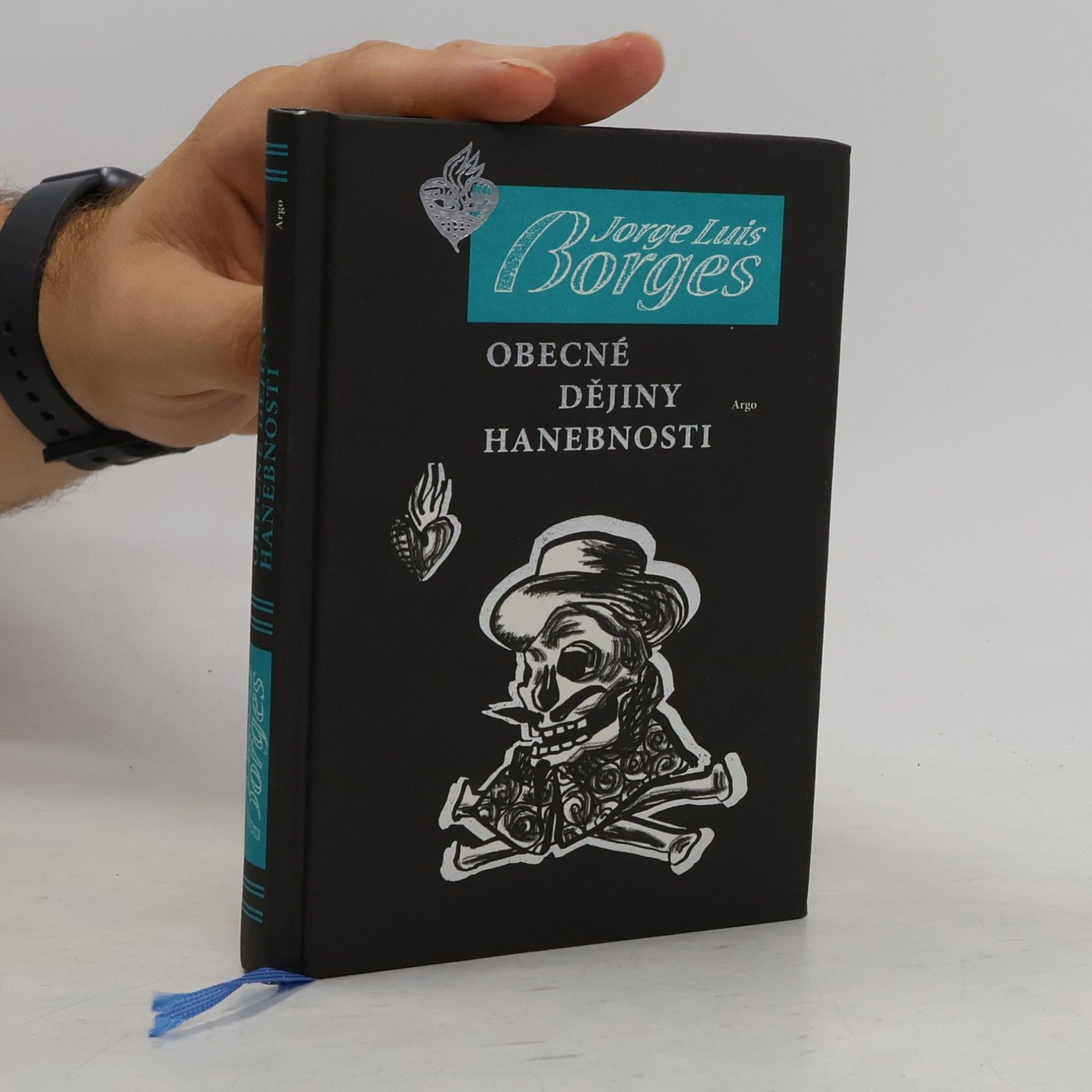 Jorge Luis Borges Obecné dějiny hanebnosti