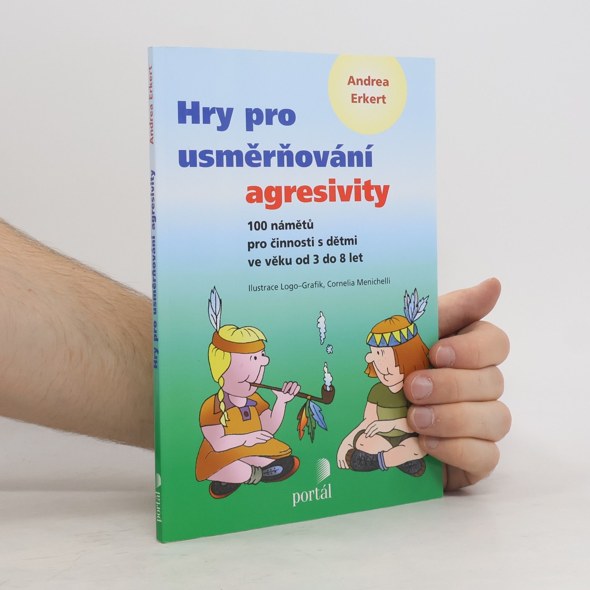 Andrea Erkert Hry pro usměrňování agresivity