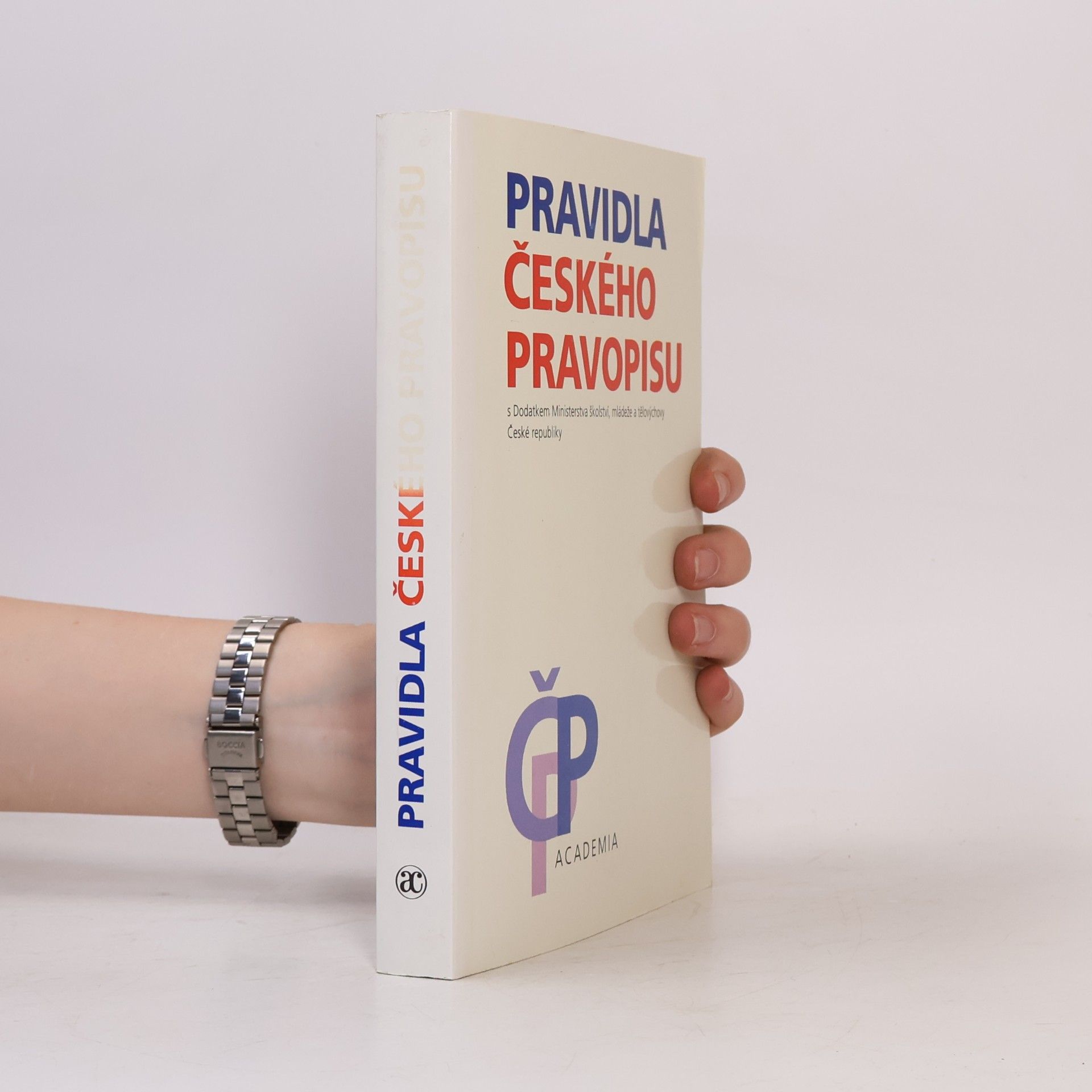 Kolektiv autorů Akademická pravidla českého pravopisu