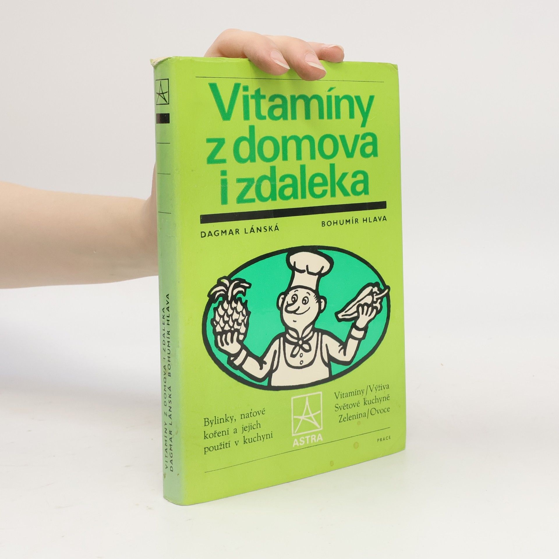 Dagmar Lánská Vitamíny z domova i zdaleka