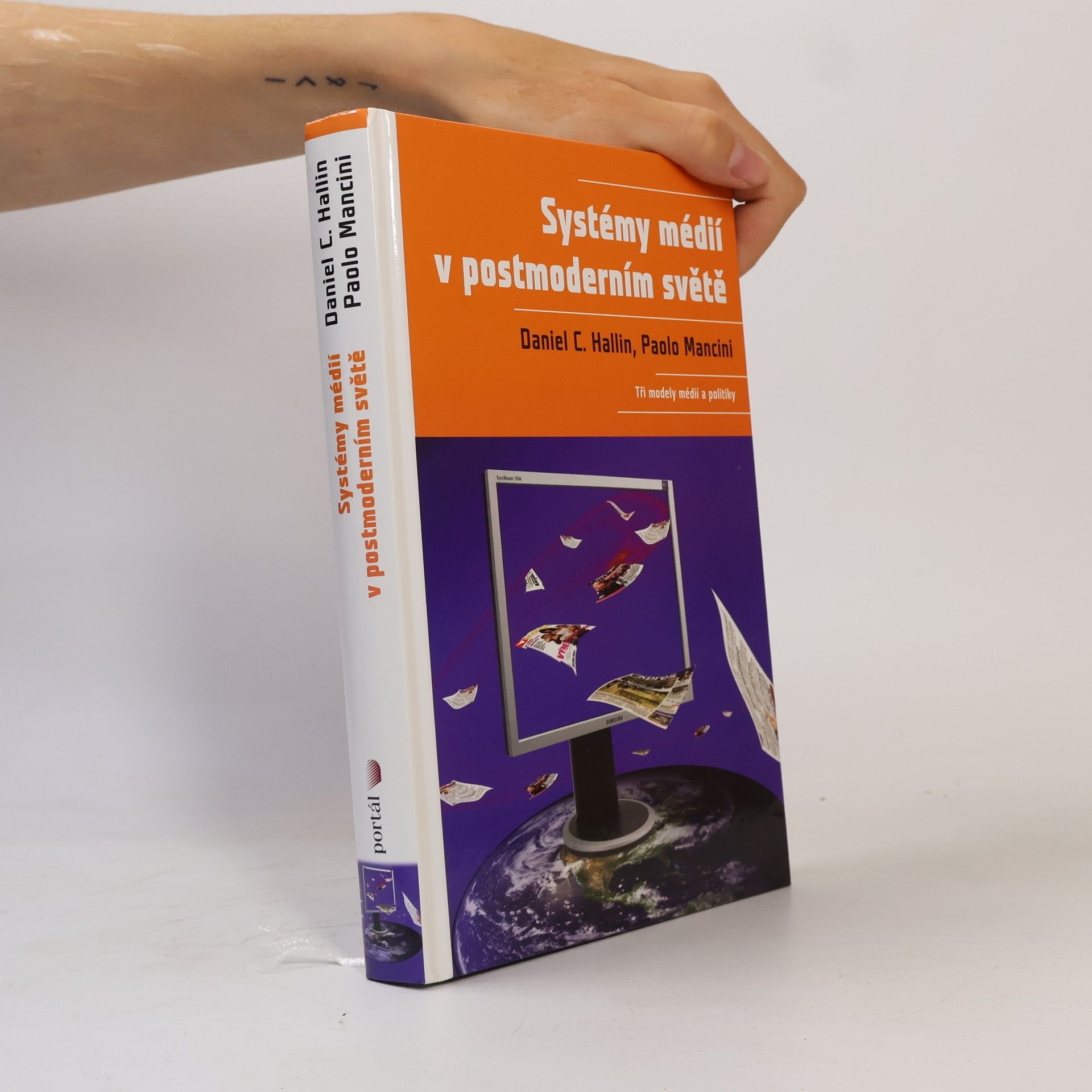Daniel C. Hallin Systémy médií v postmoderním světě. Tři modely médií a politiky