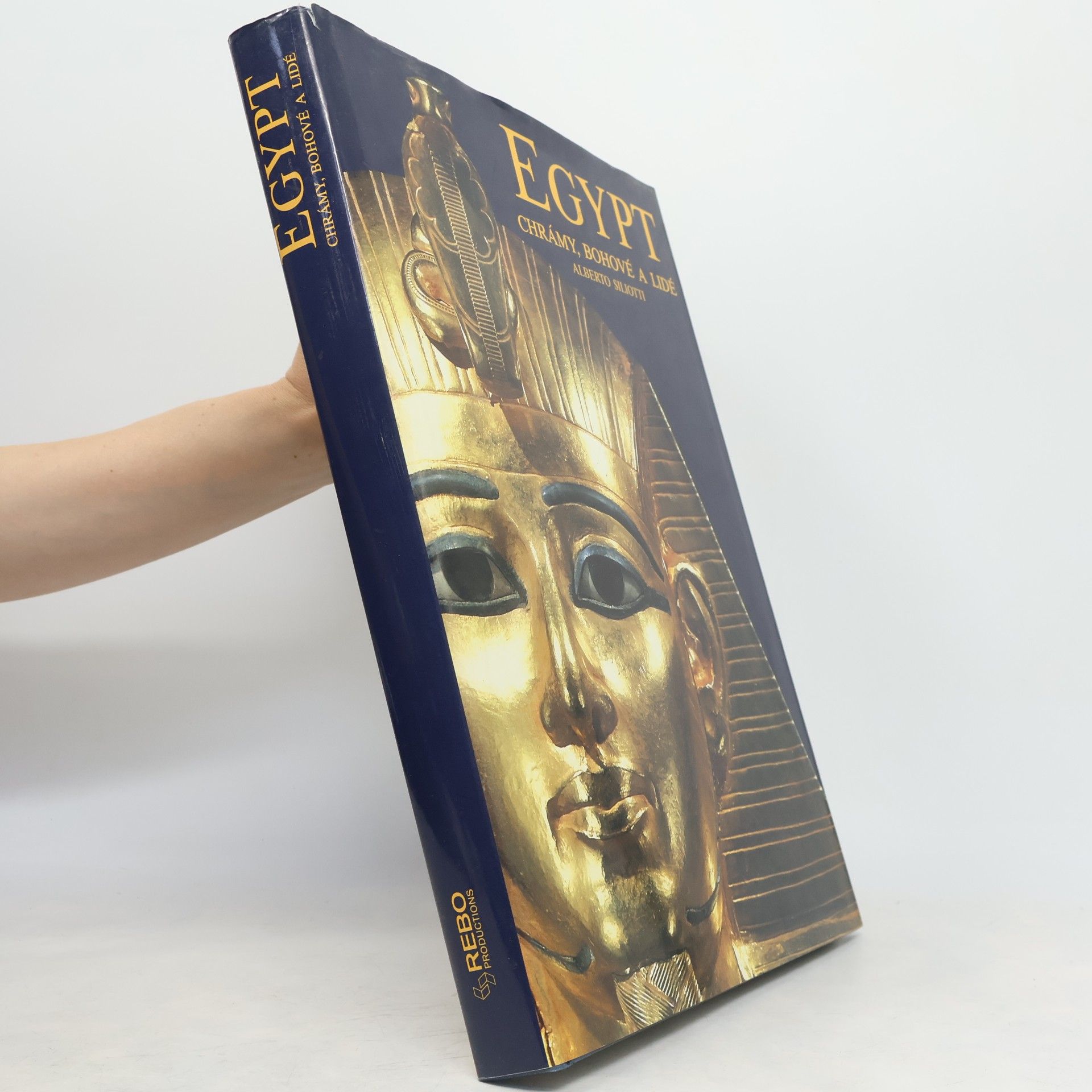 Alberto Siliotti Egypt. Chrámy, bohové a lidé
