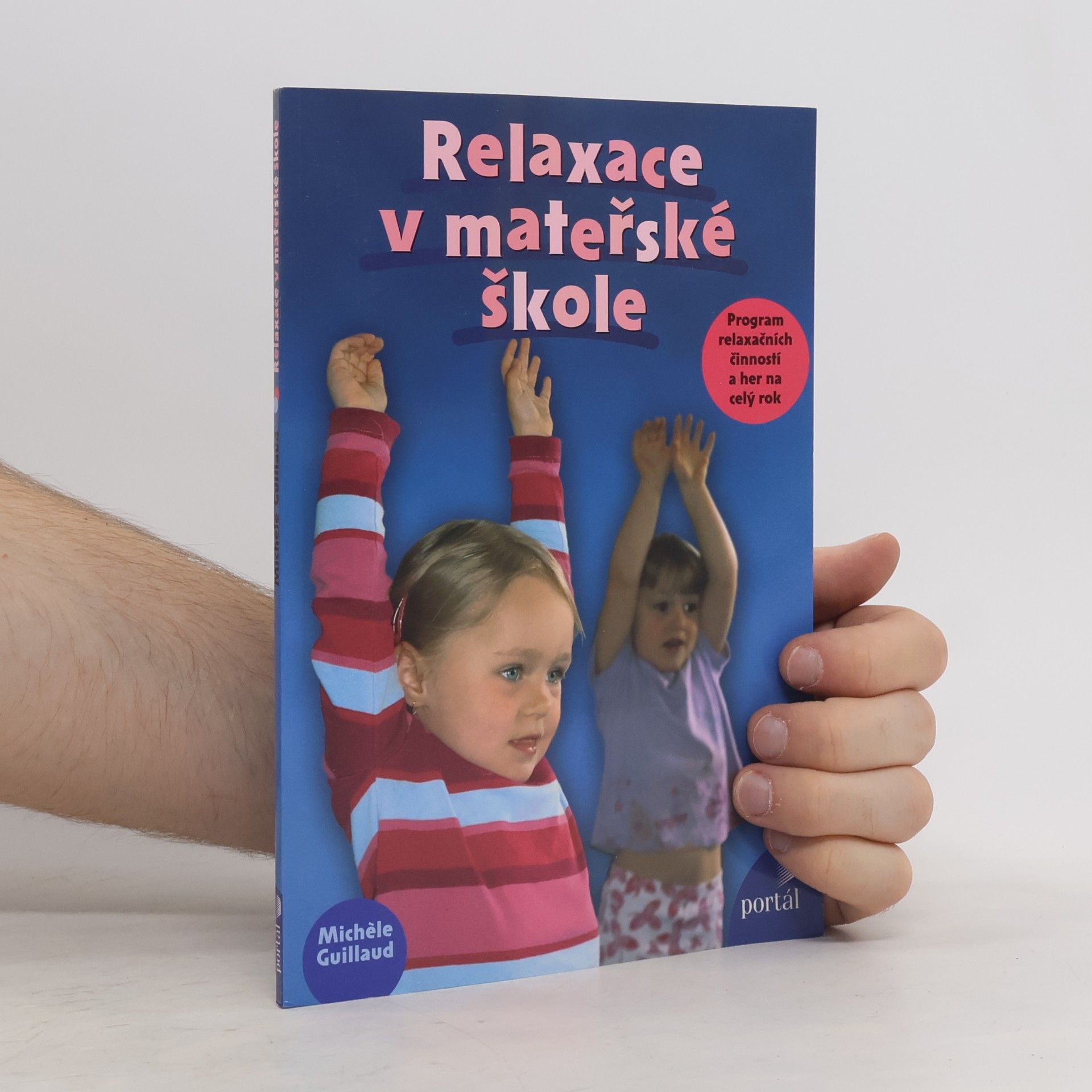 Michèle Guillaud Relaxace v mateřské škole