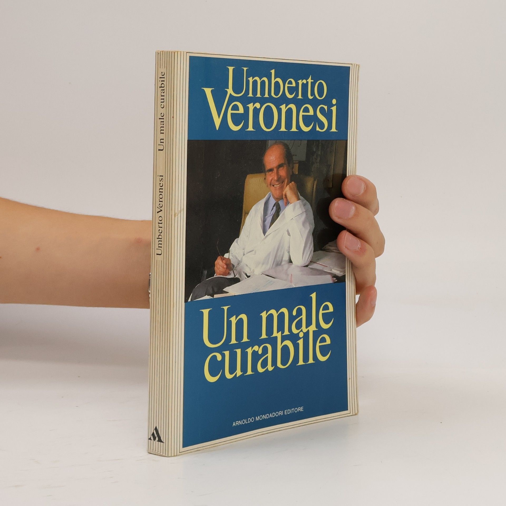 Umberto Veronesi Un male curabile