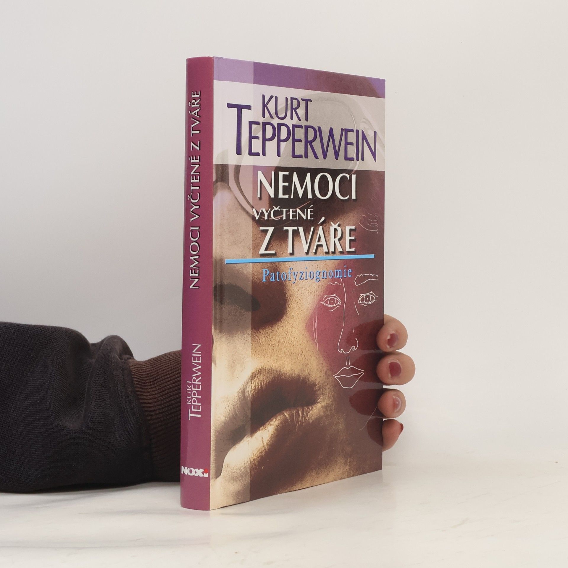 Kurt Tepperwein Nemoci vyčtené z tváře. Patofyziognomie