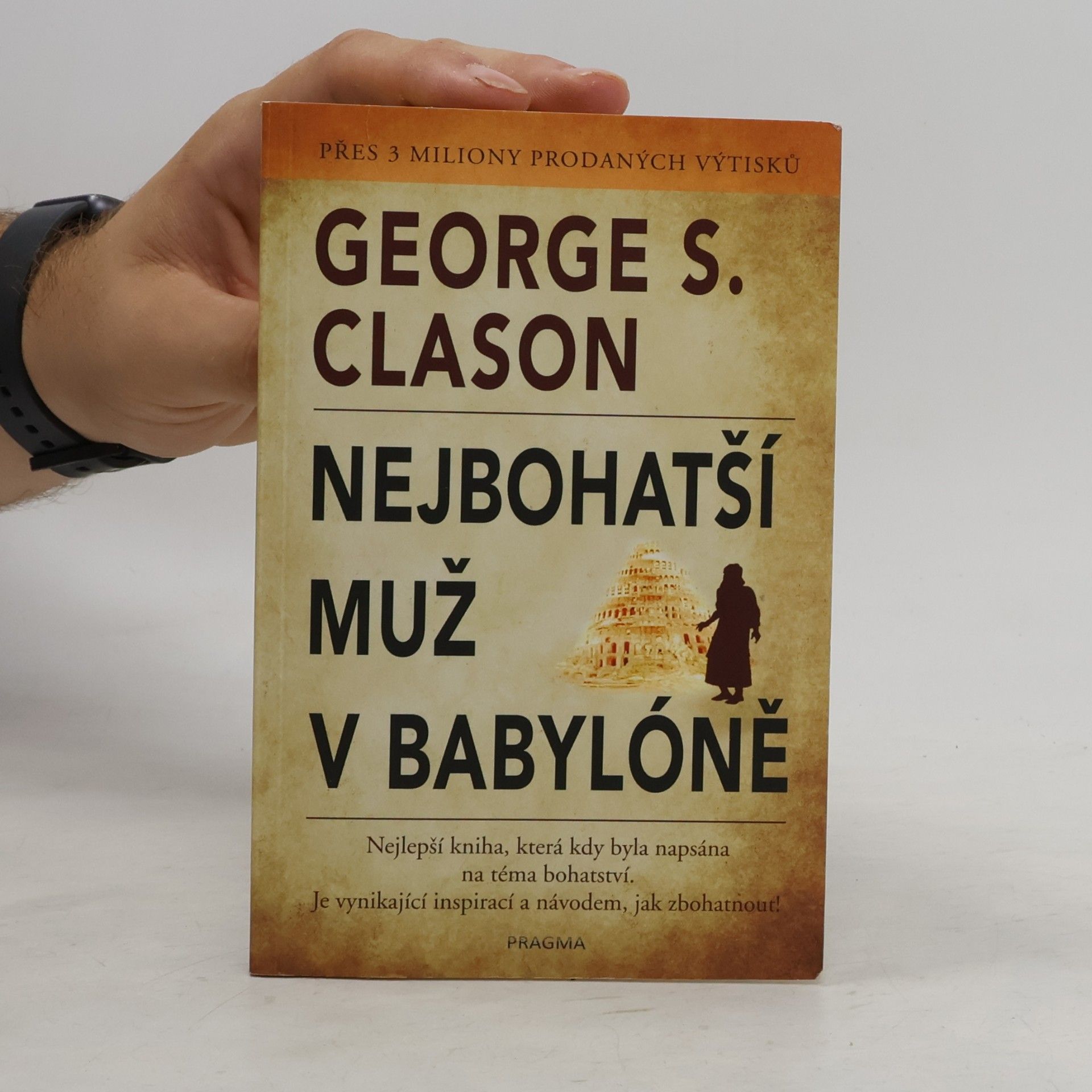 George S. Clason Nejbohatší muž v Babylóně