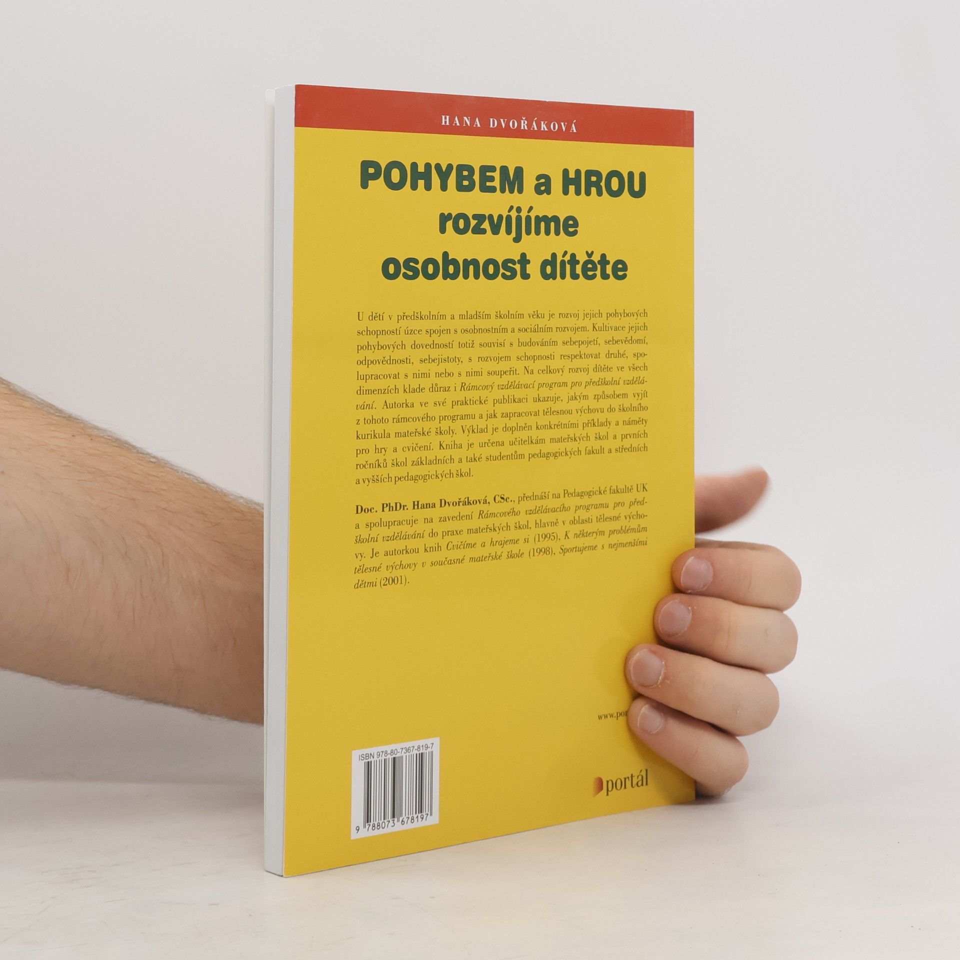 Hana Dvořáková Pohybem a hrou rozvíjíme osobnost dítěte