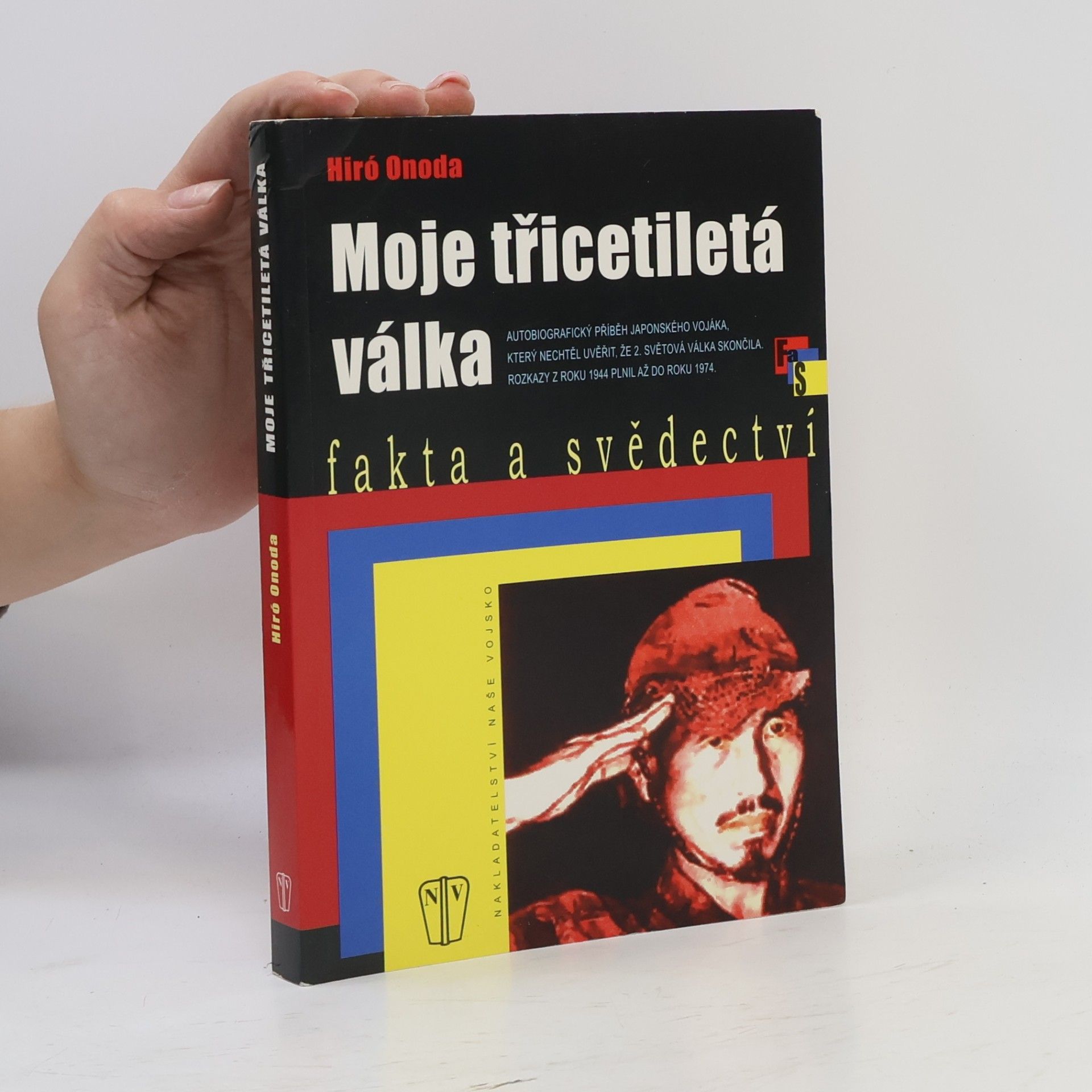 Hiró Onoda Moje třicetiletá válka