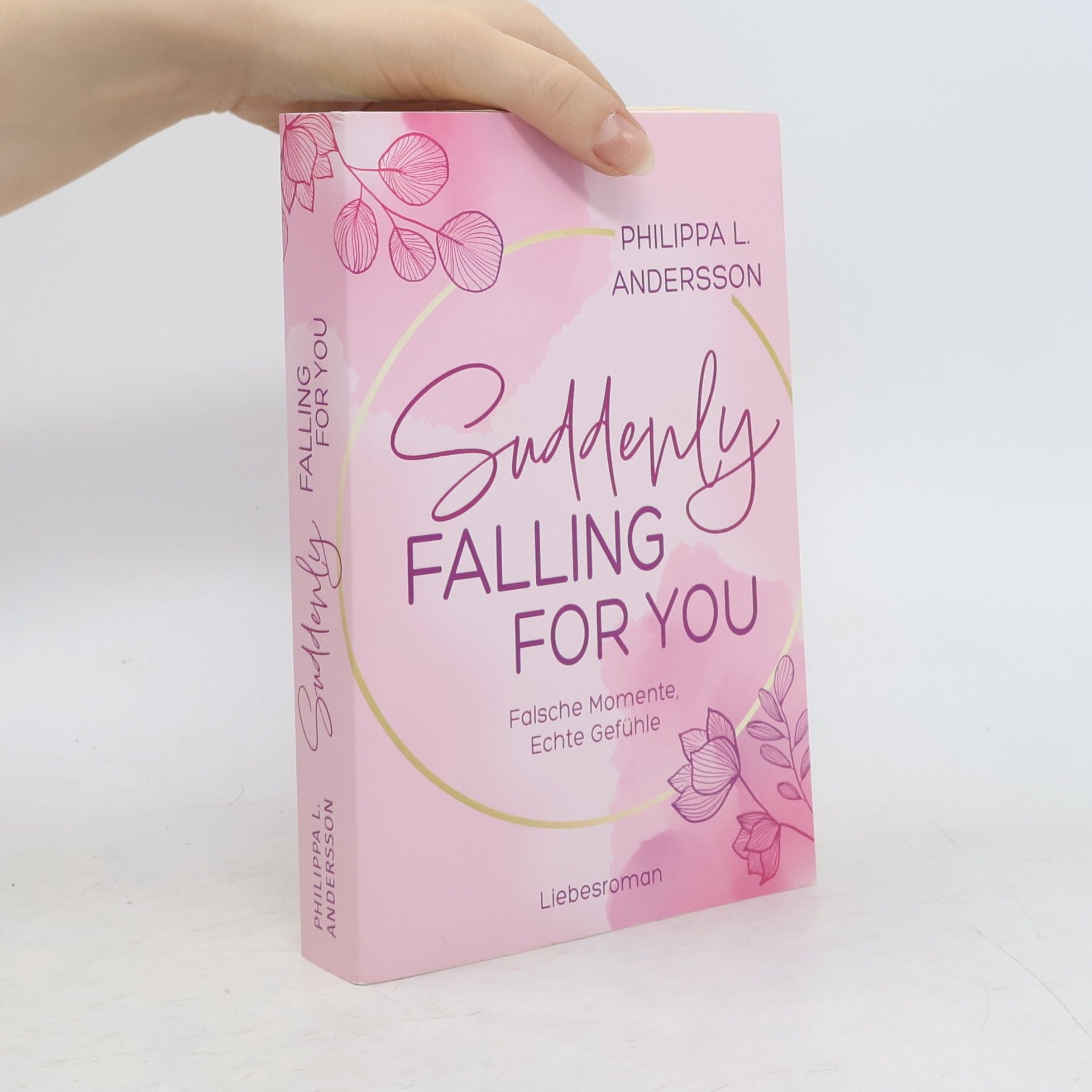 Philippa L. Andersson Suddenly Falling For You