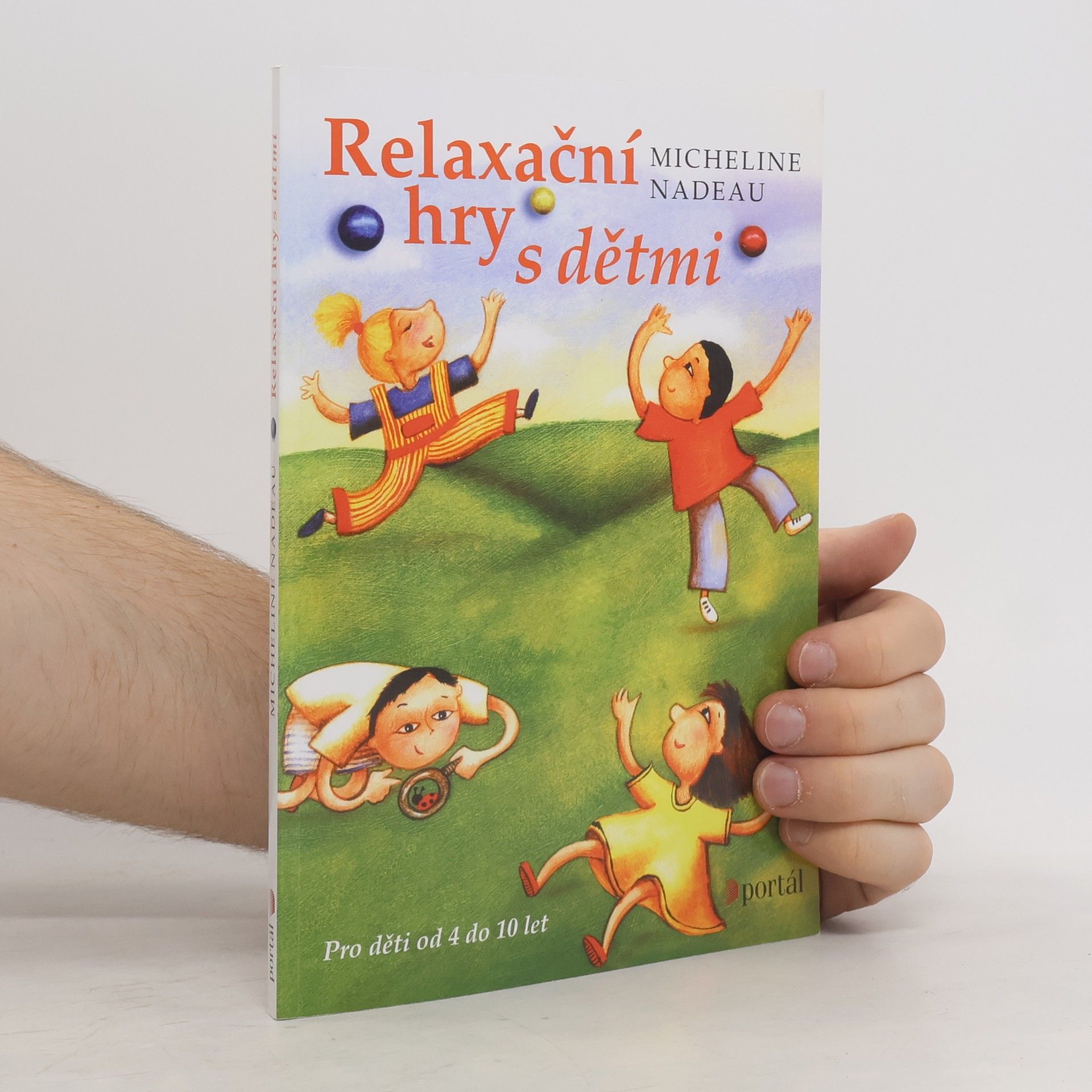 Kristyna Křížová Relaxační hry s dětmi: Pro děti od 4 do 10 let