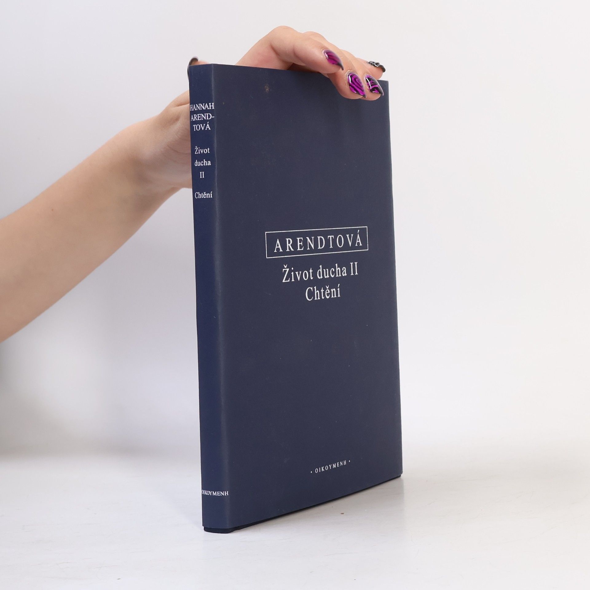 Hannah Arendt Život ducha II: Chtění