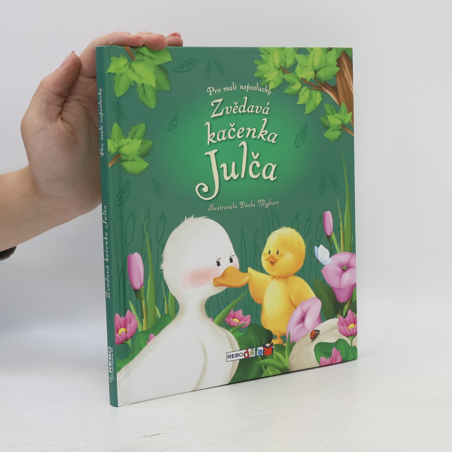 Paola Migliari Zvědavá kačenka Julča