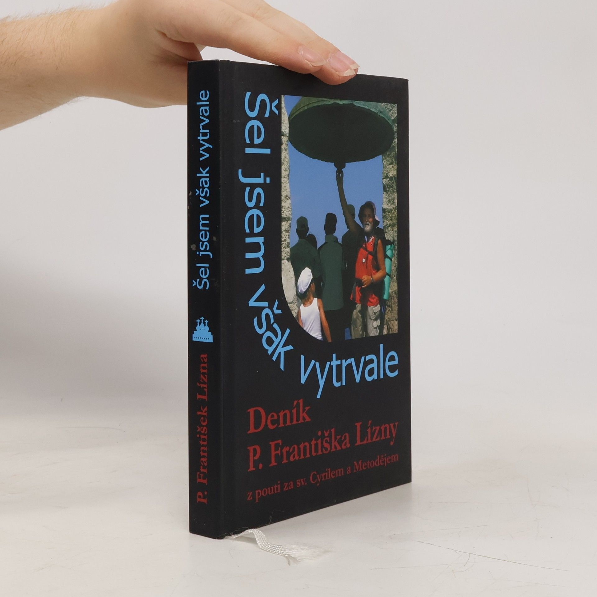 František Lízna Šel jsem však vytrvale