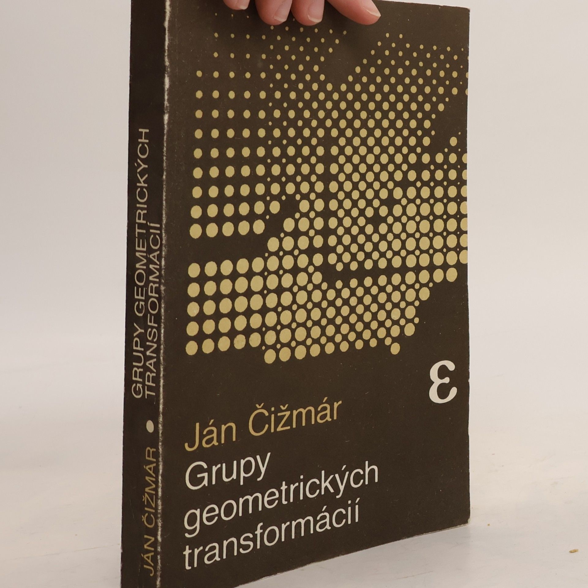 Jan Čižmár Grupy geometrických transformácií