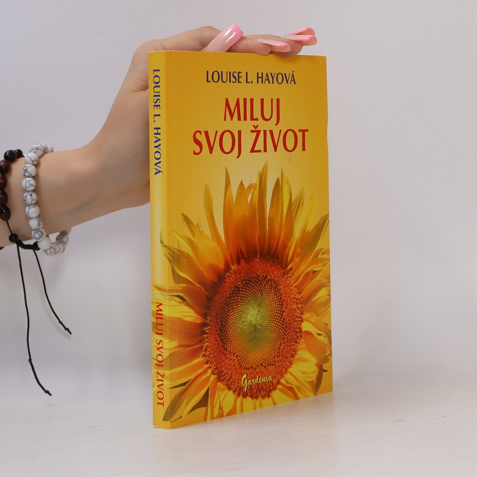 Louise Lynn Hay Miluj svoj život
