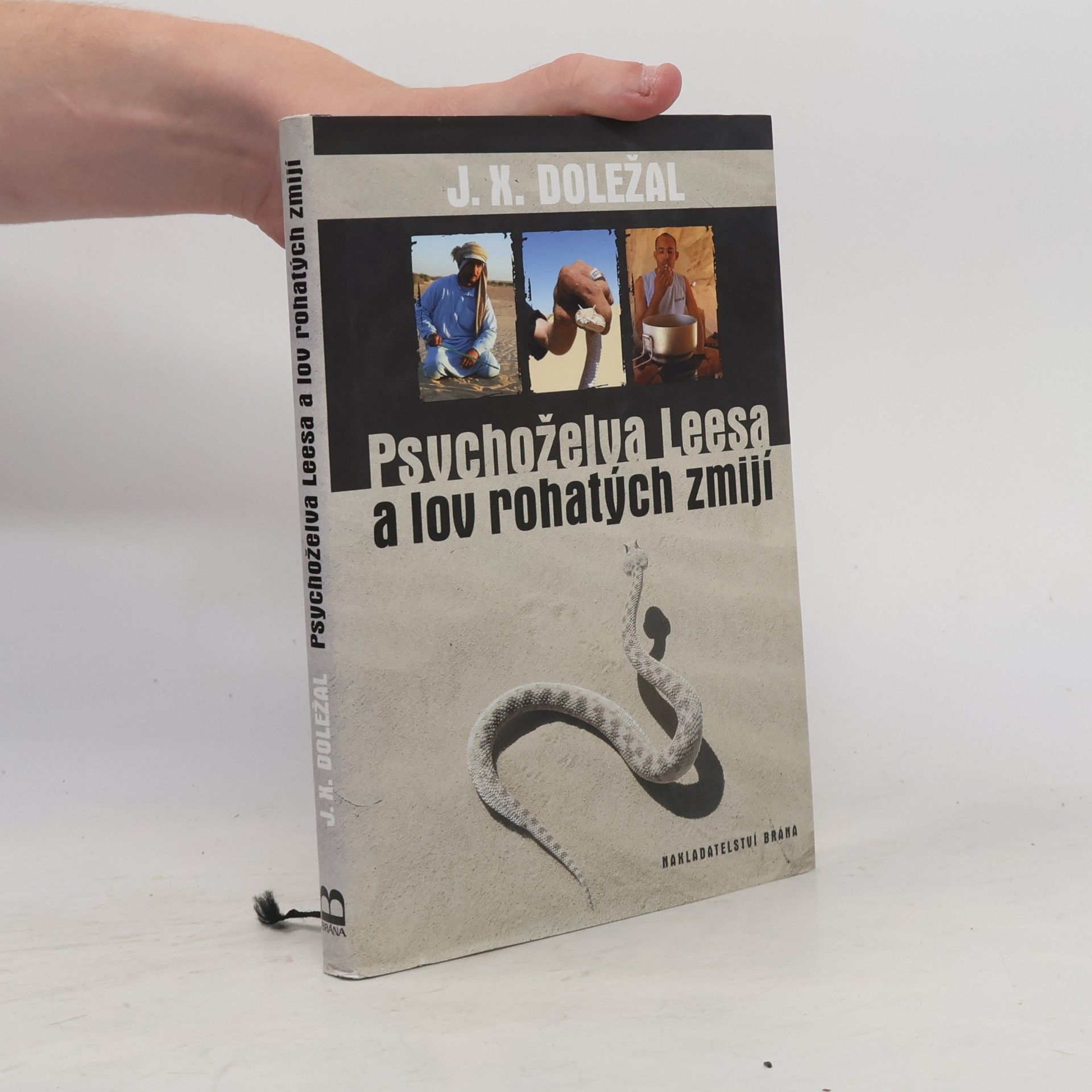 Jiří X. Doležal Psychoželva Leesa a lov rohatých zmijí