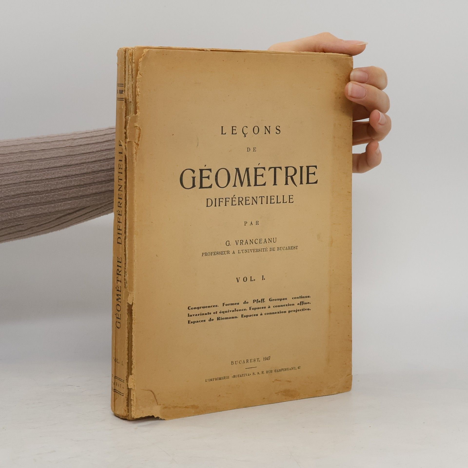 G. Vranceanu Leçons de géométrie. Géométrie différentielle. Vol. 1