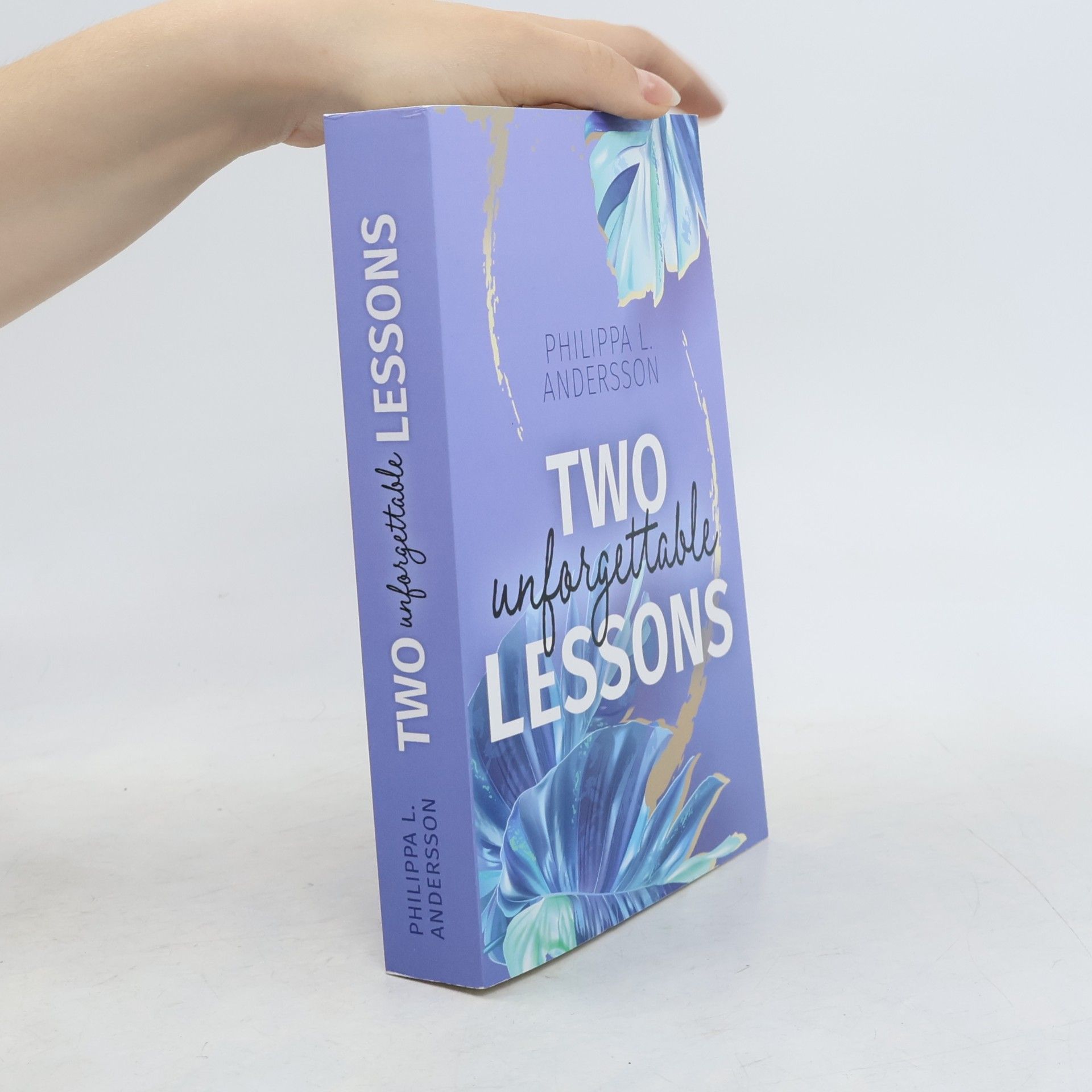 Philippa L. Andersson Two unforgettable Lessons