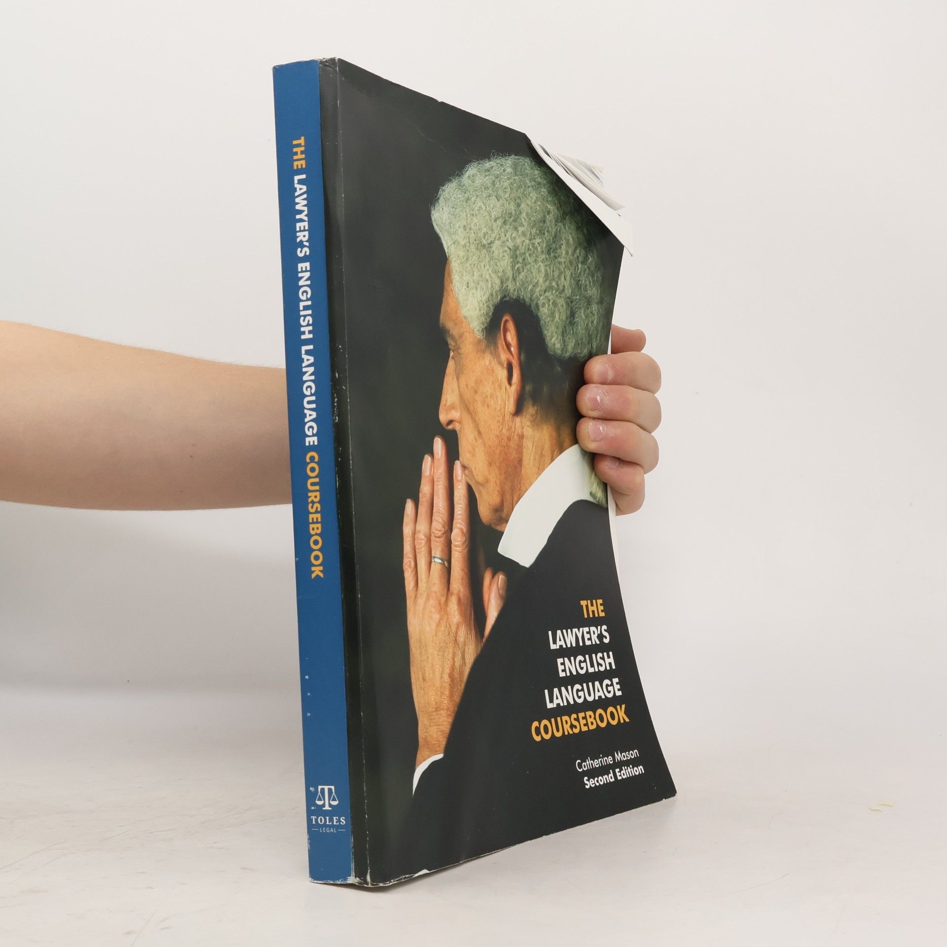Catherine Mason The Lawyer's English Language Coursebook