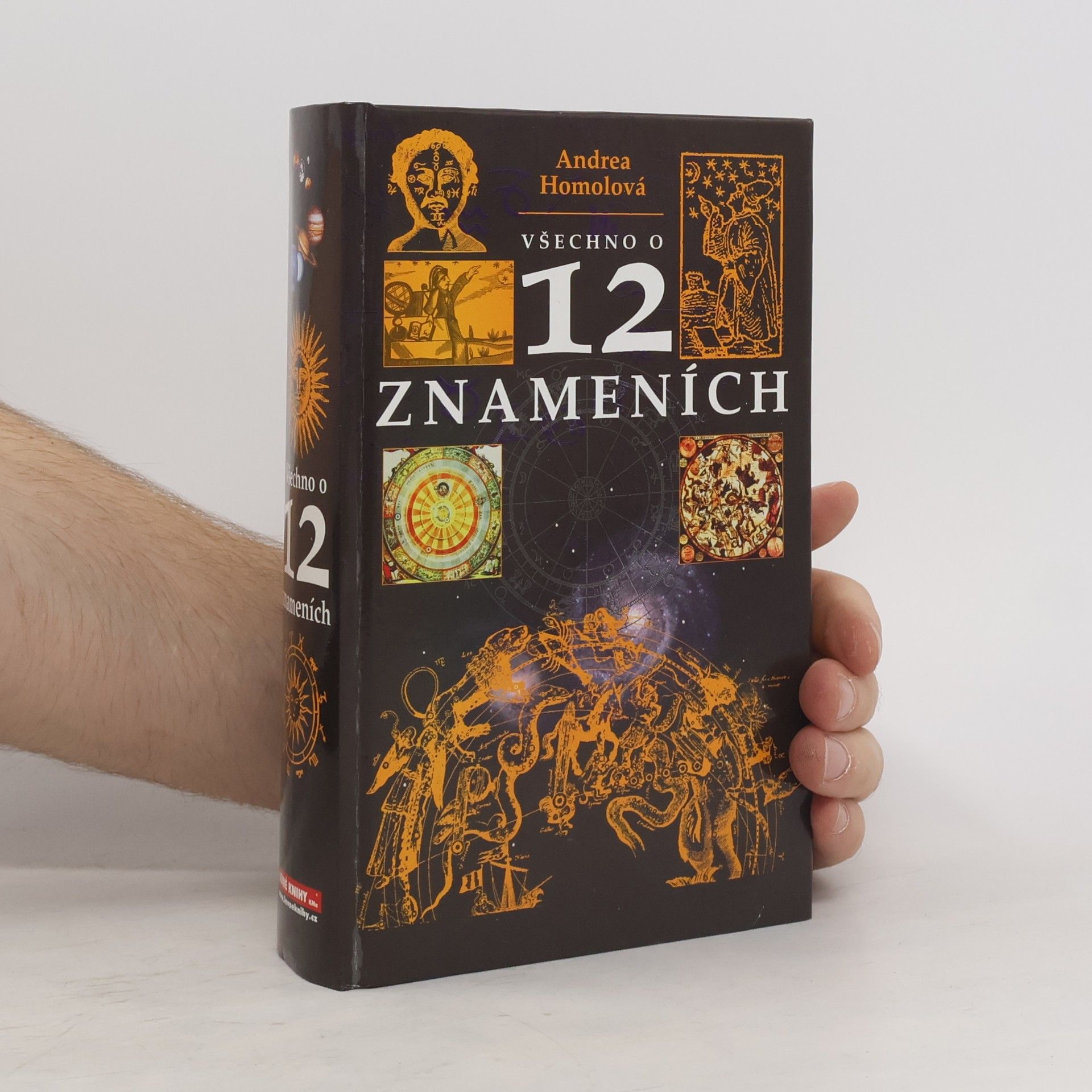 Andrea Homolová Všechno o dvanácti znameních