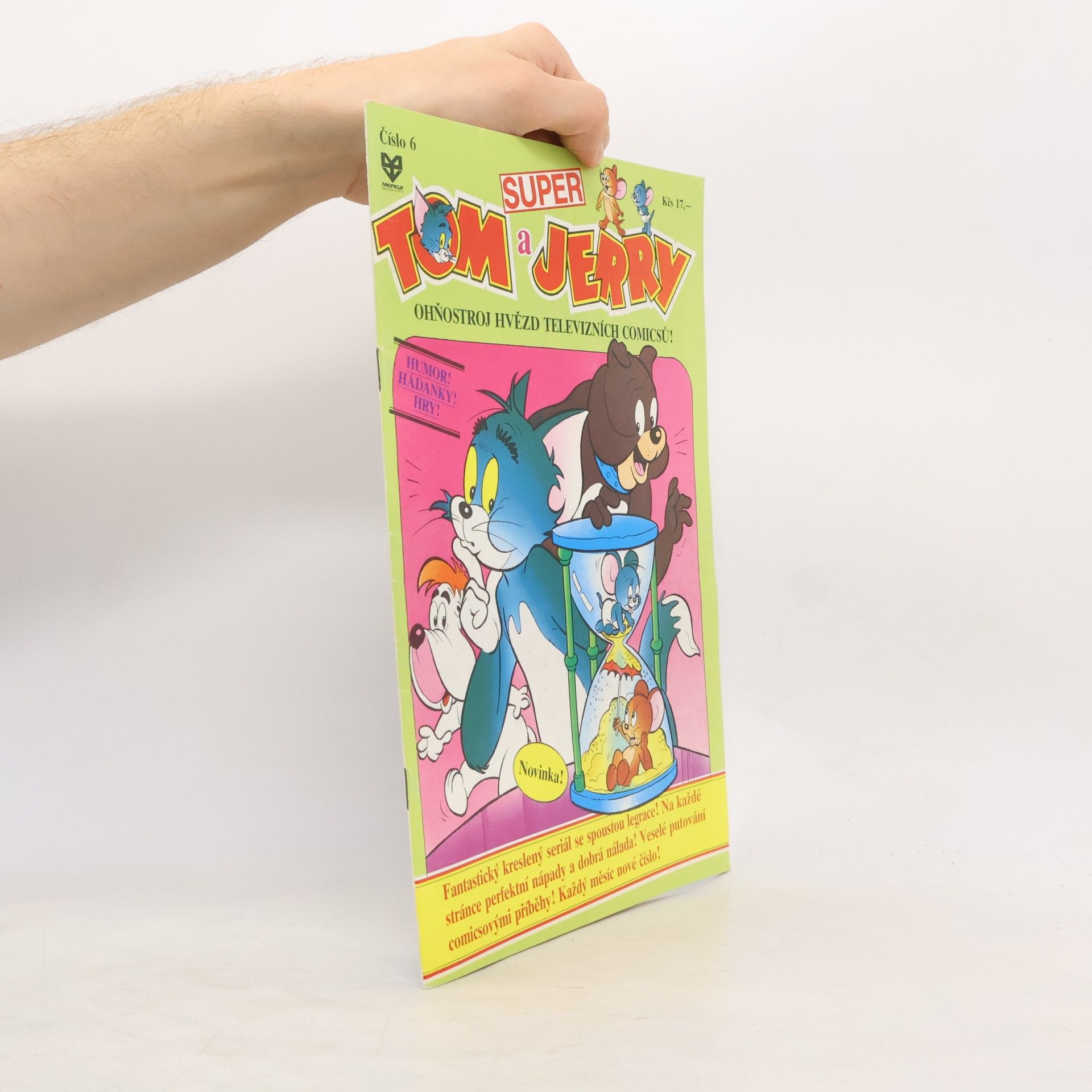 Collectif d'auteurs Tom a Jerry: Super. Ohňostroj hvězd televizních comicsů. Humor, hádanky, hry. 6. díl