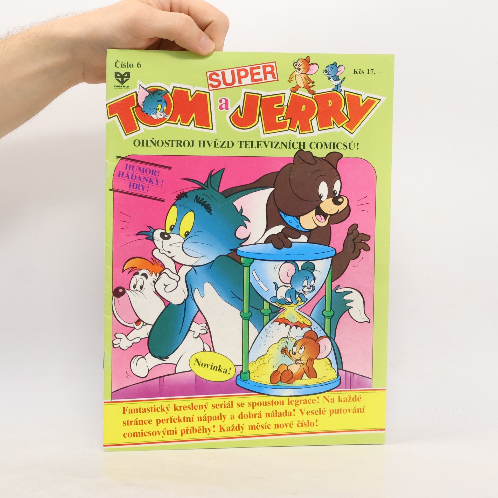 Autorenkollektiv Tom a Jerry: Super. Ohňostroj hvězd televizních comicsů. Humor, hádanky, hry. 6. díl