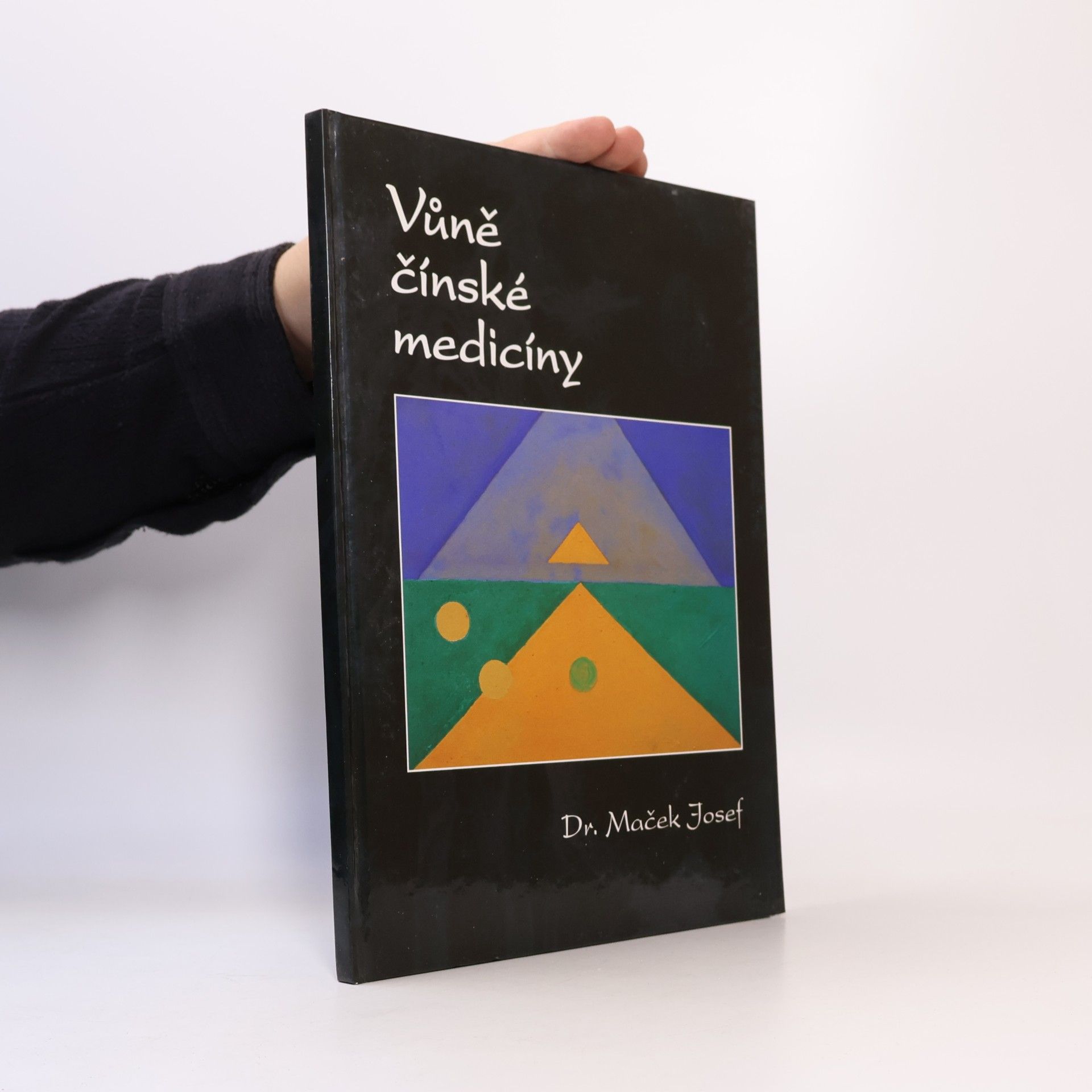 Josef Macek Vůně čínské medicíny
