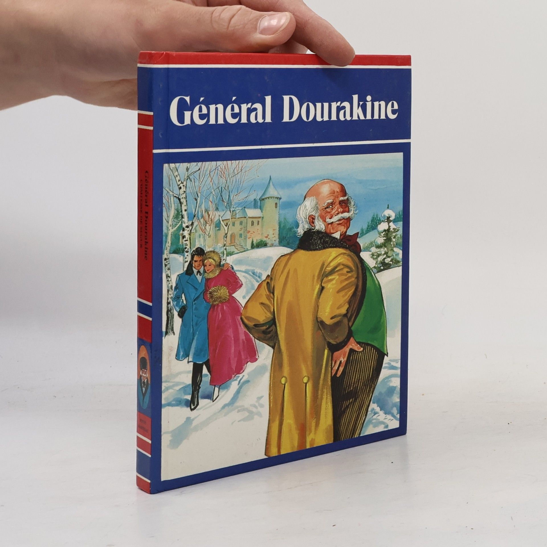 La Comtesse de Ségur Le Général Dourakine