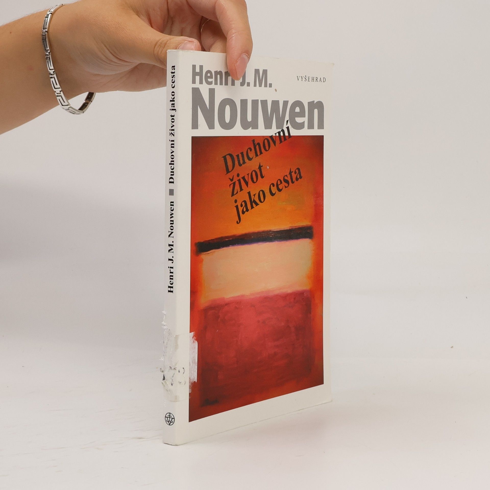 Henri J. M. Nouwen Duchovní život jako cesta