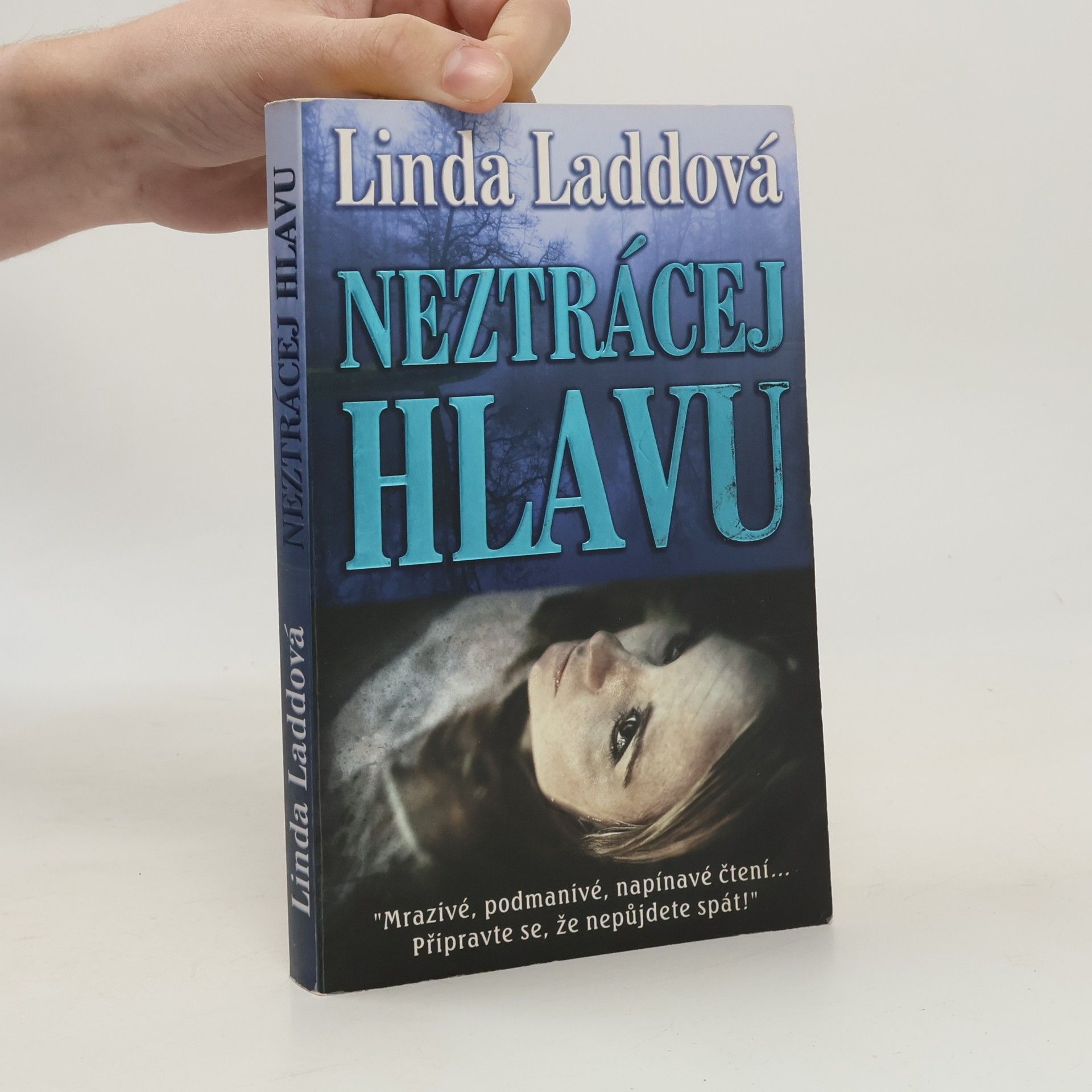 Linda Ladd Neztrácej hlavu