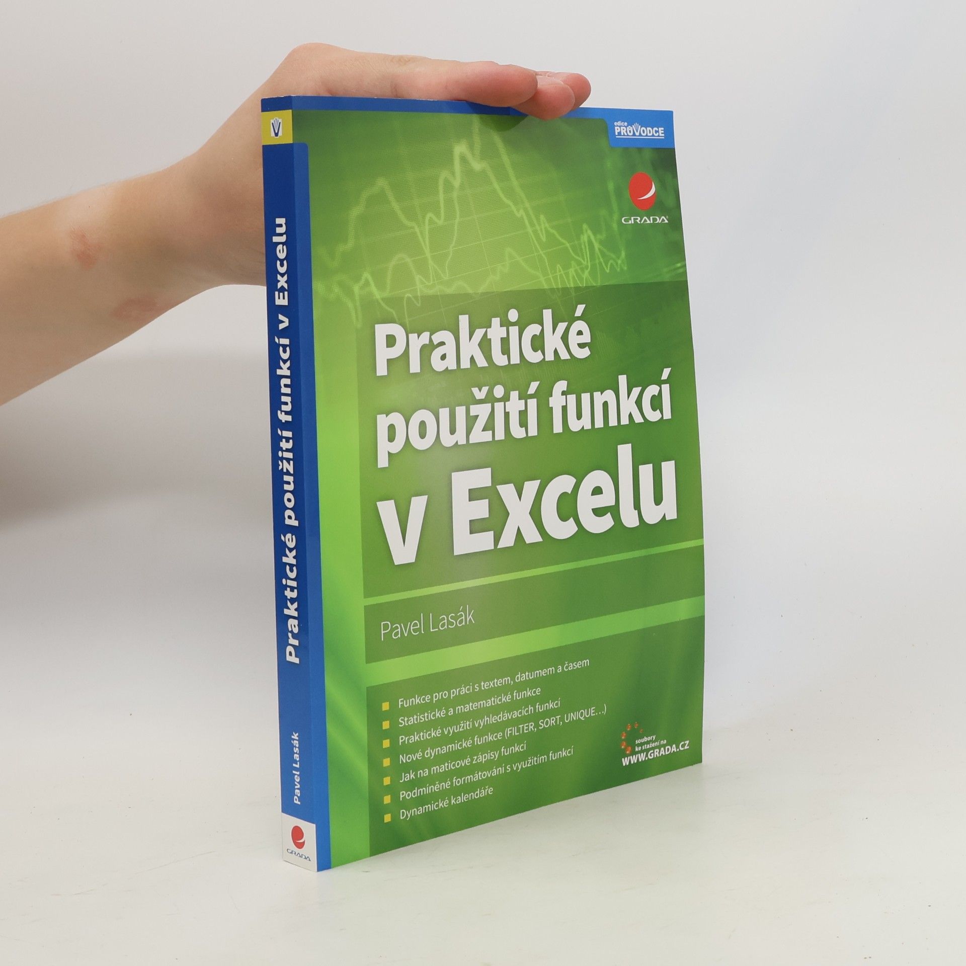 Pavel Lasák Praktické použití funkcí v Excelu