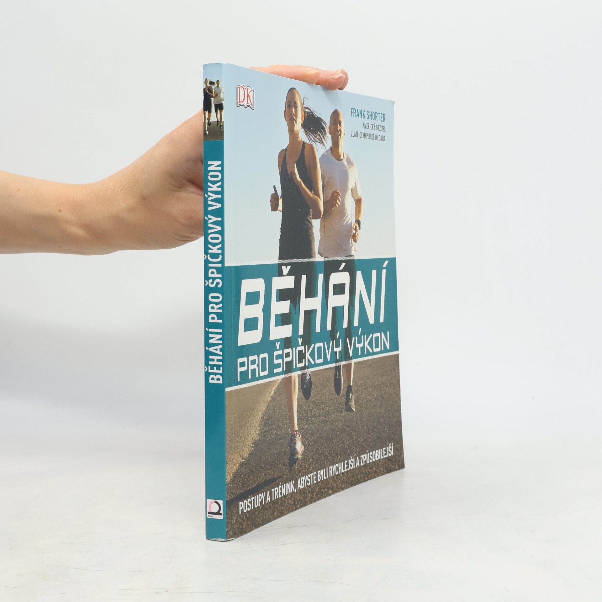 Frank Shorter Běhání pro špičkový výkon