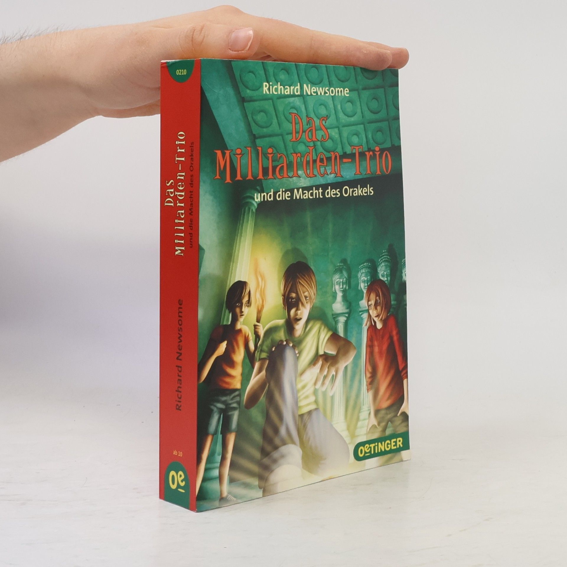 Richard Newsome Das Milliarden-Trio und die Macht des Orakels