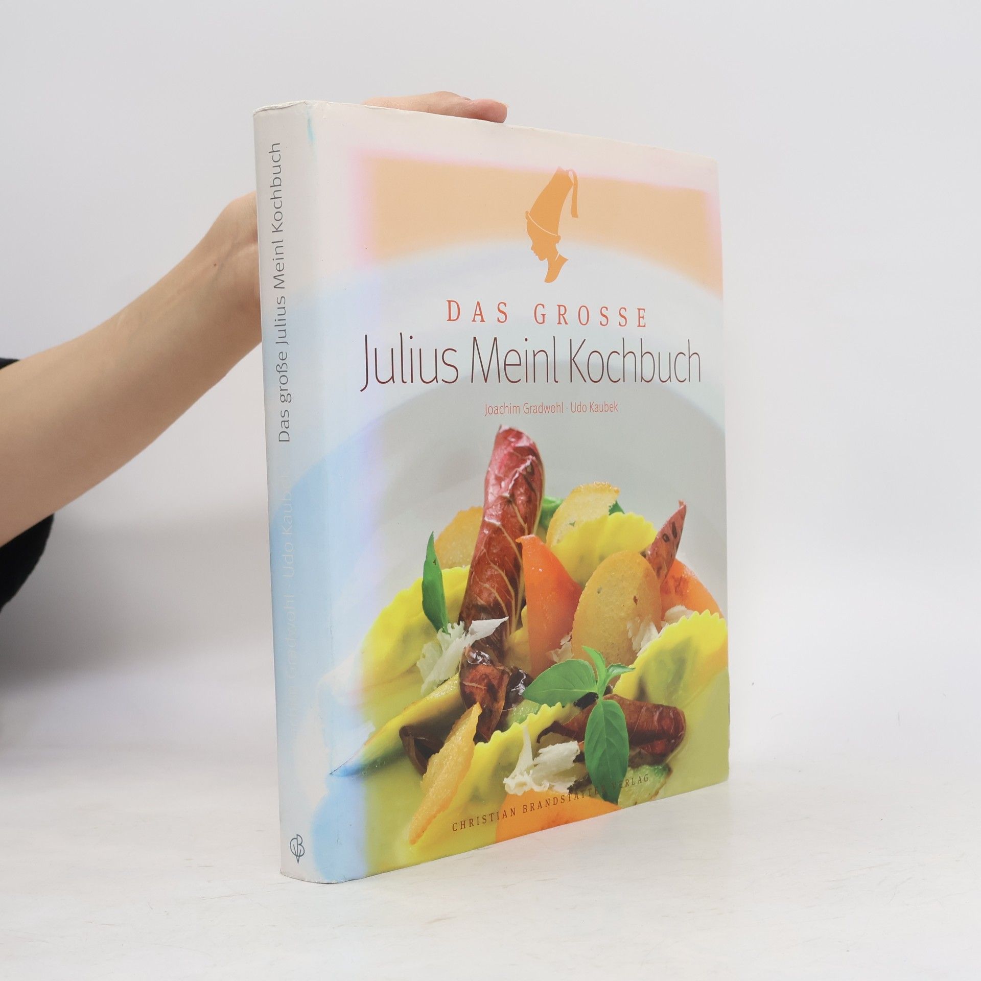 Das große Julius-Meinl-Kochbuch