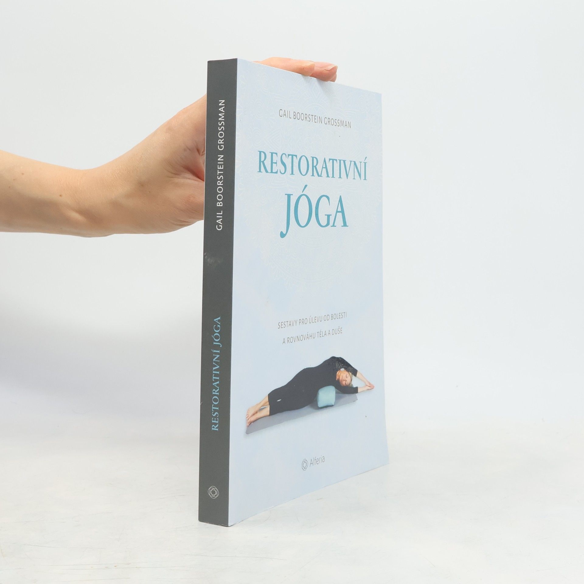 Gail Boorstein Grossman Restorativní jóga