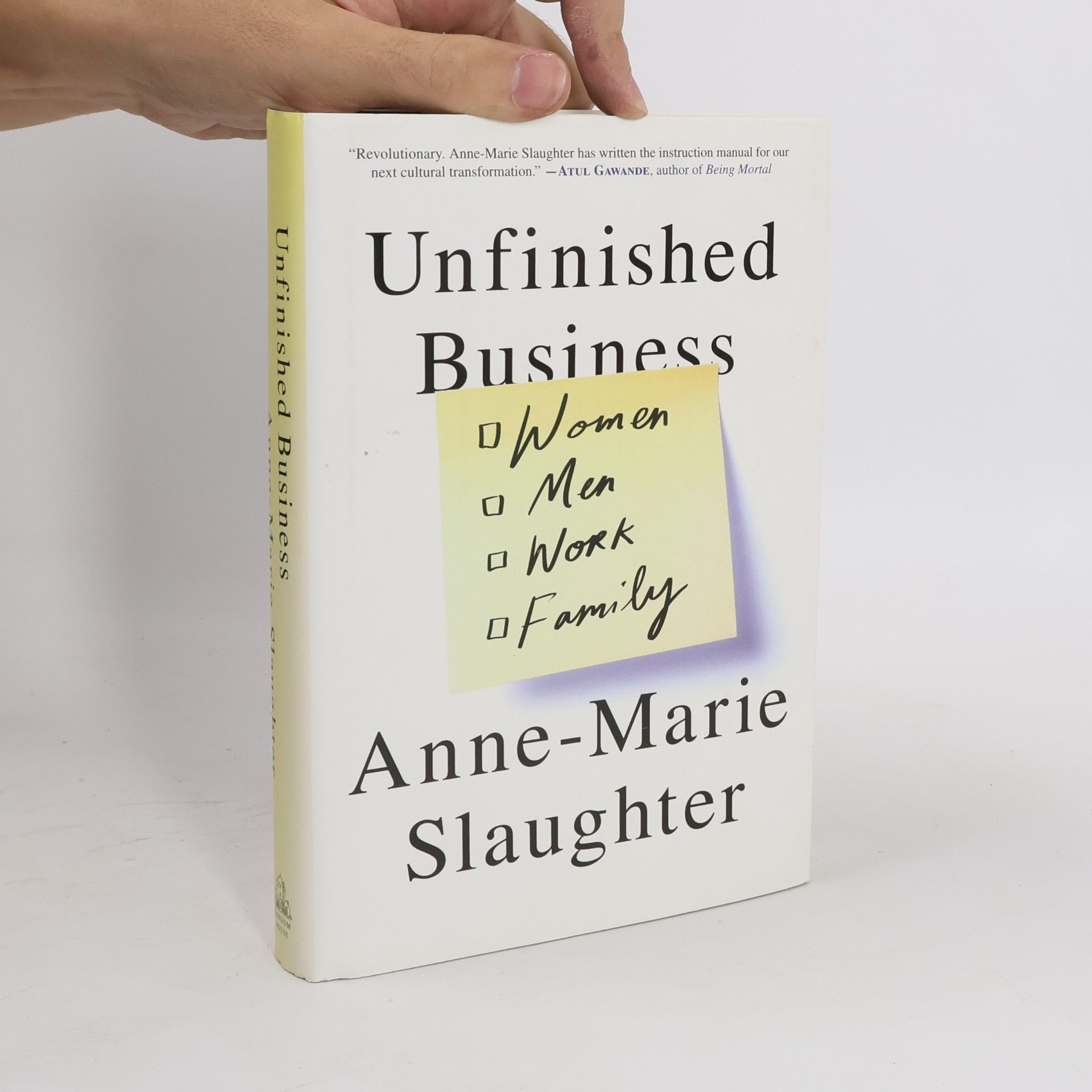 Anne-Marie Slaughter Unfinished Business