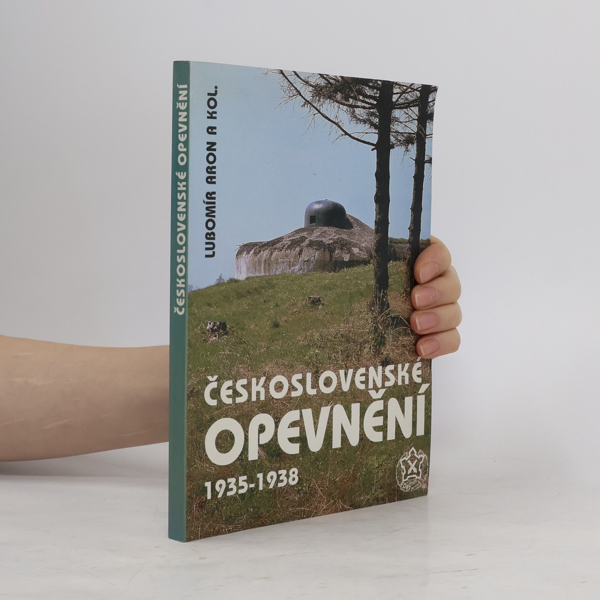 Lubomír Aron Československé opevnění 1935-1938