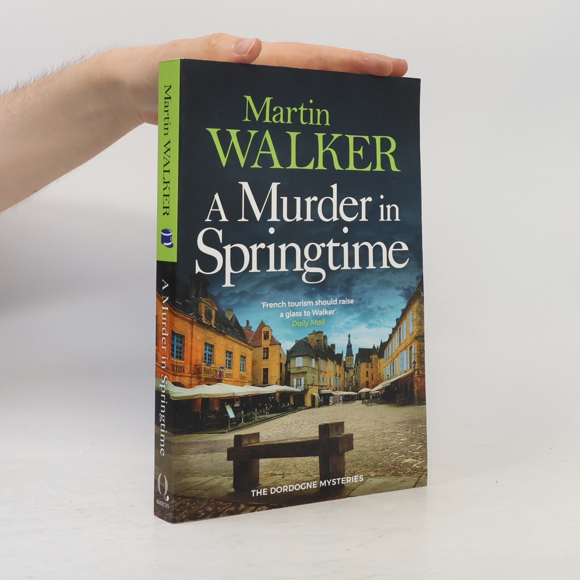 Martin Walker The Dordogne Mysteries: A Murder in Springtime