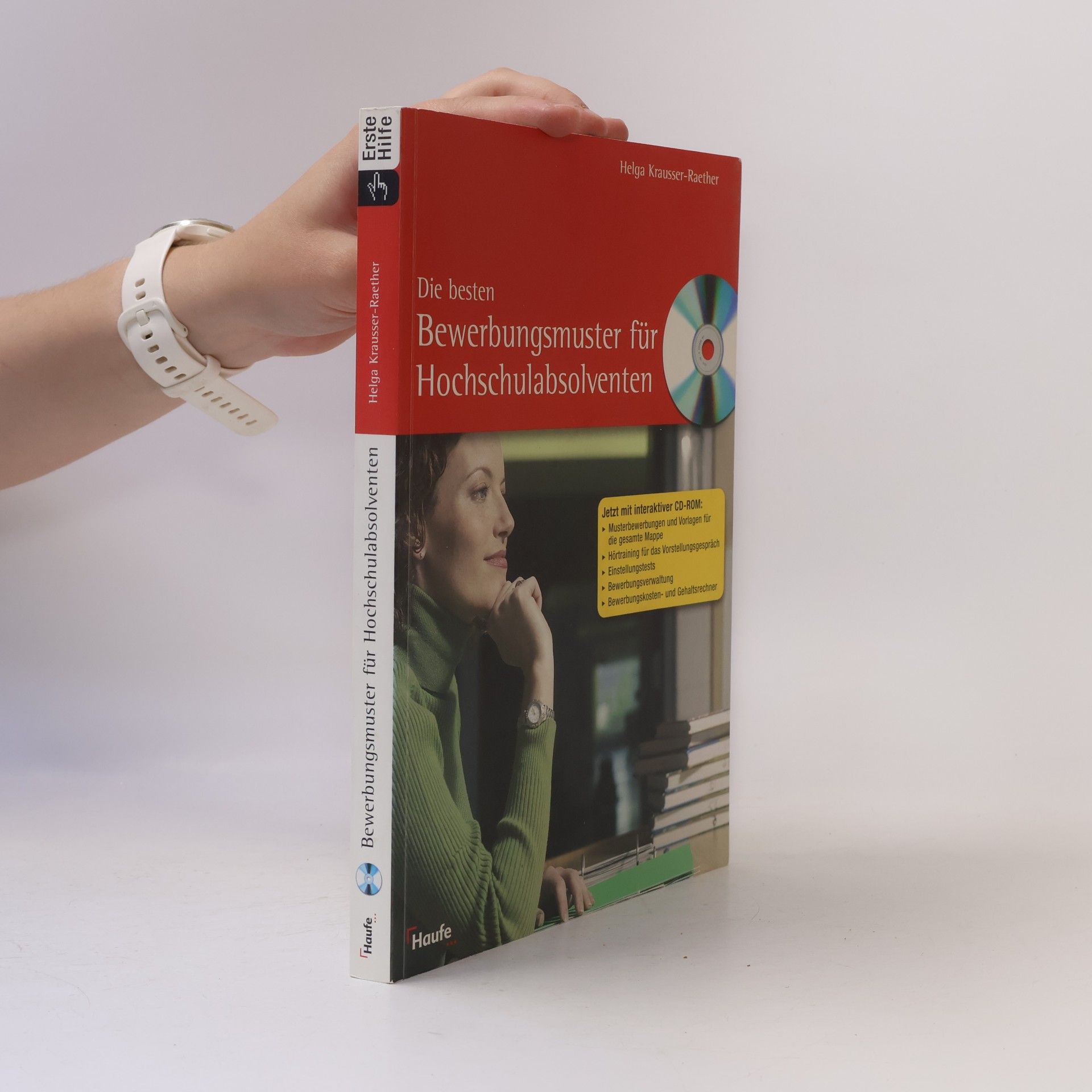 Helga Krausser-Raether Die besten Bewerbungsmuster für Hochschulabsolventen