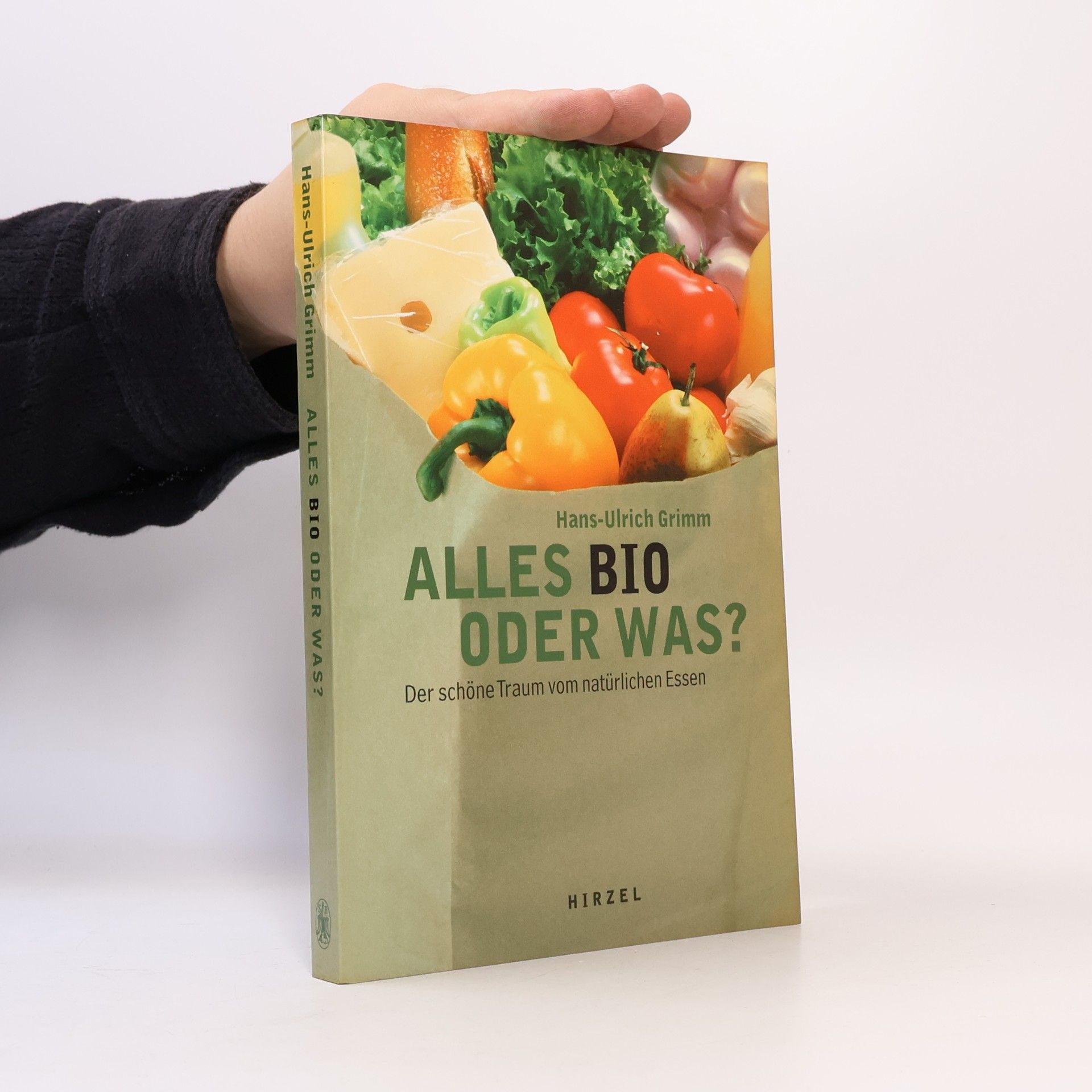 Hans-Ulrich Grimm Alles bio oder was?
