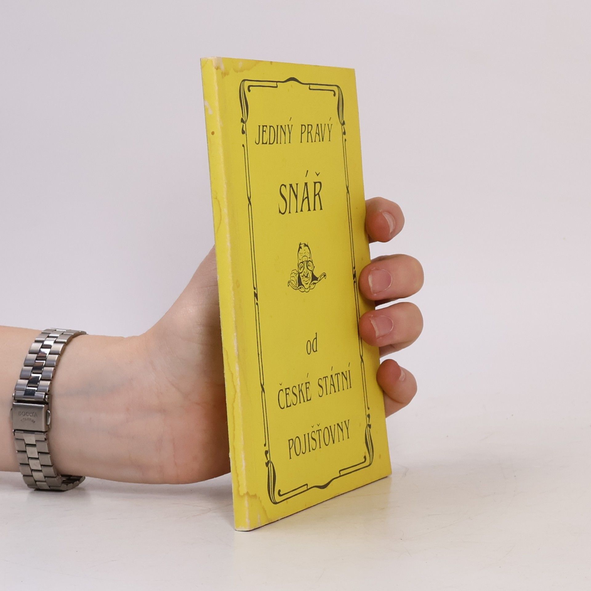 Autorenkollektiv Jediný pravý snář od České státní pojišťovny
