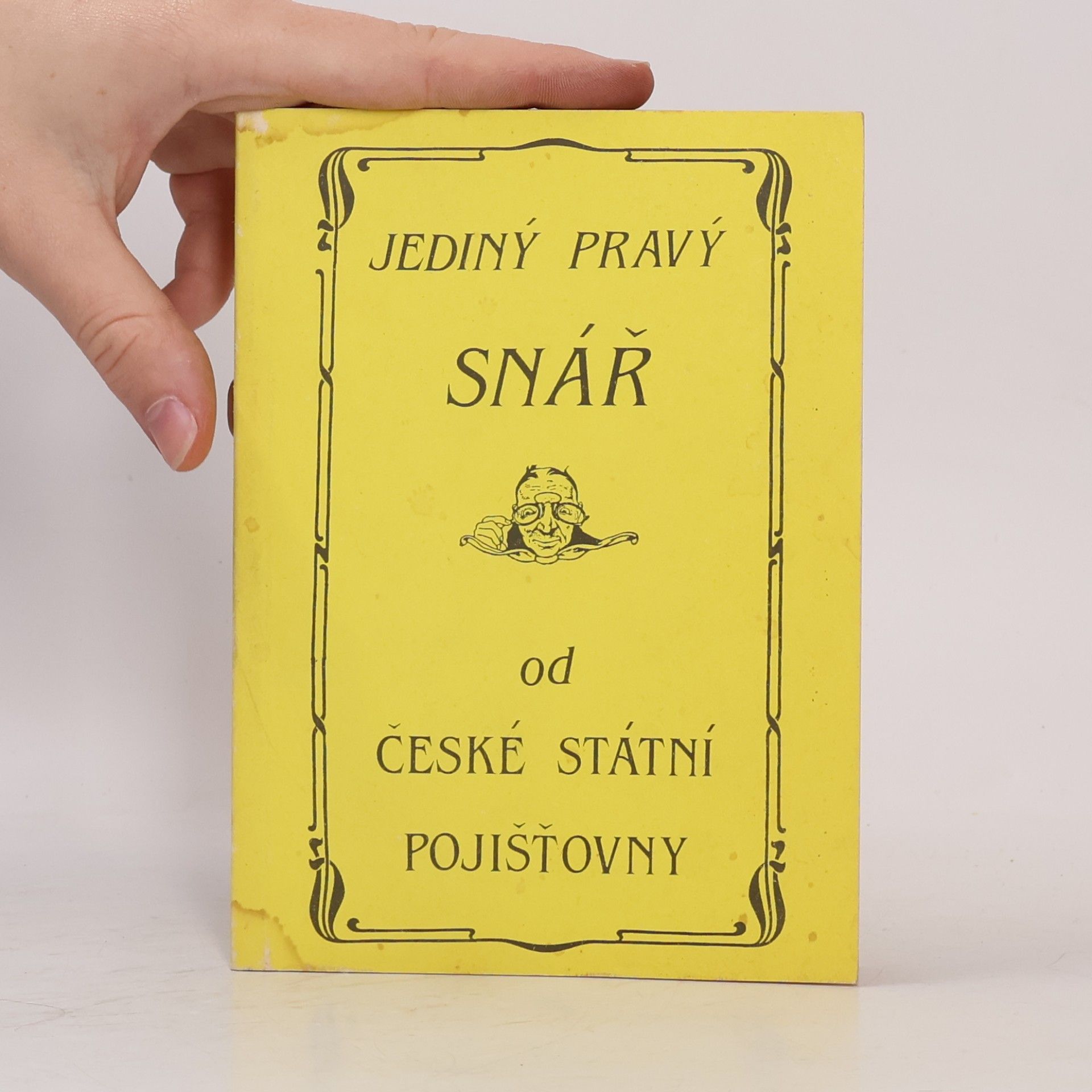Autorenkollektiv Jediný pravý snář od České státní pojišťovny