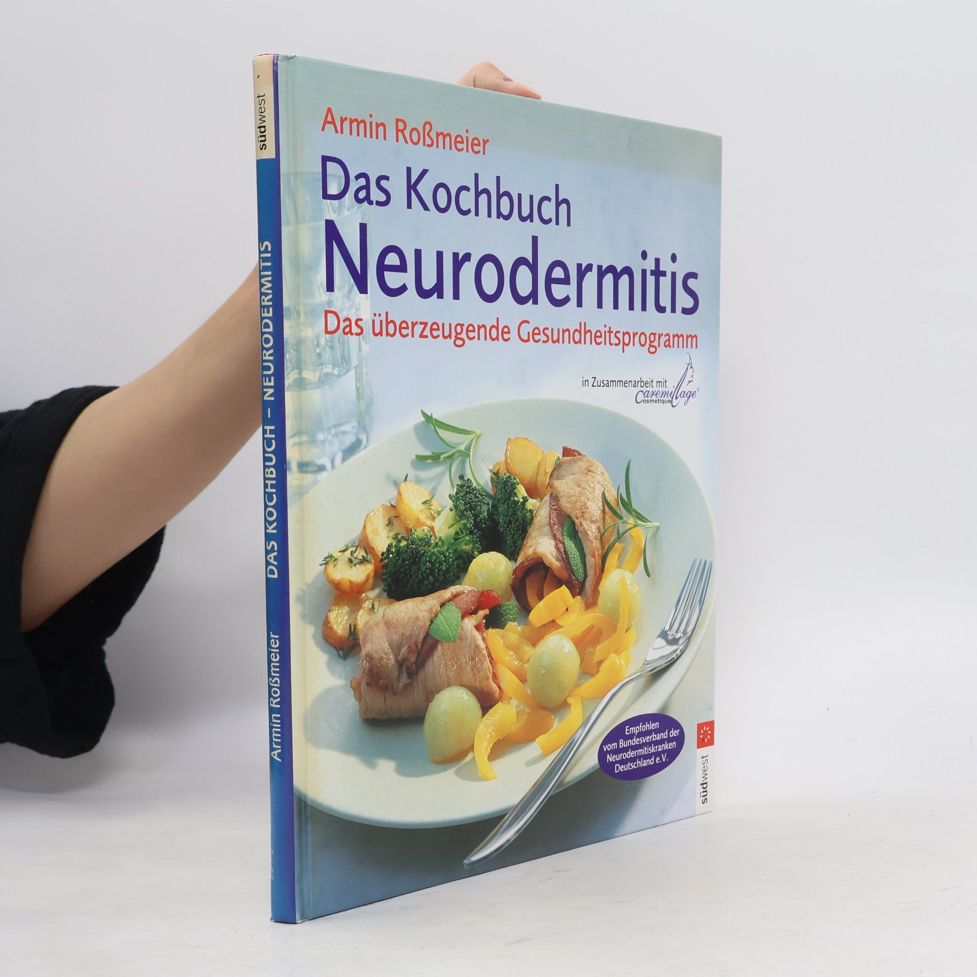 Armin Roßmeier Das Kochbuch Neurodermitis