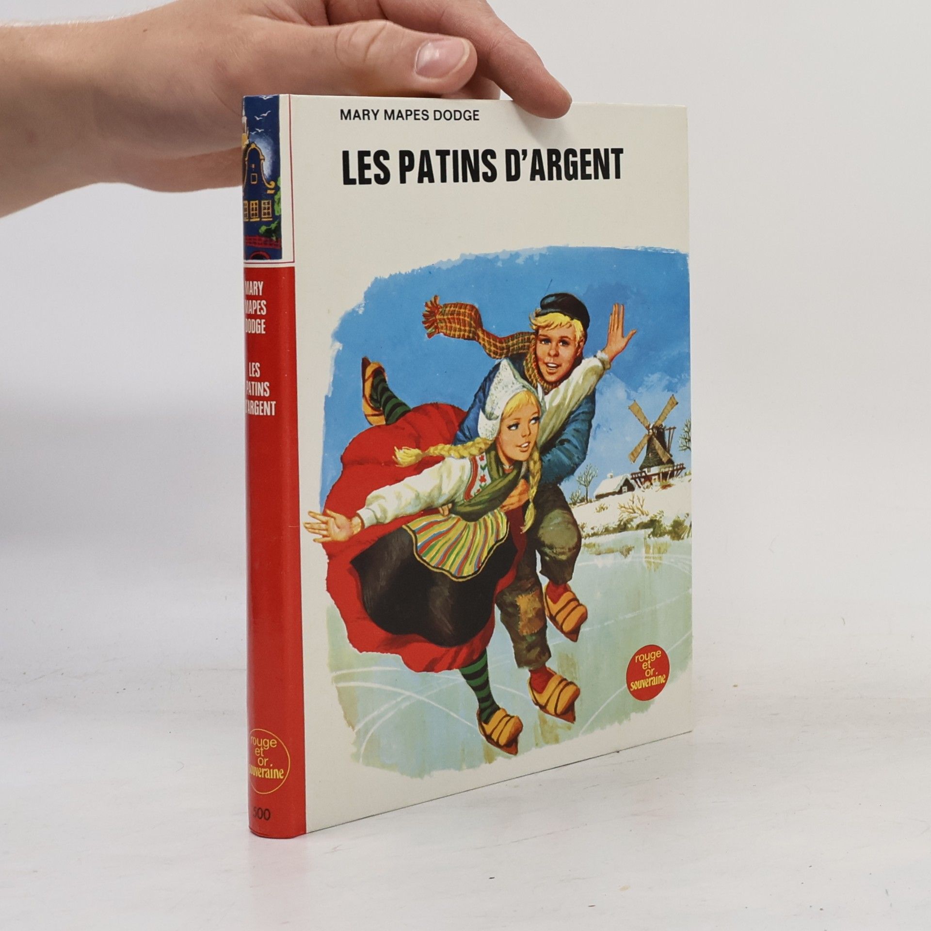 Rouge et Or. Souveraine - 500: Les Patins d'argent